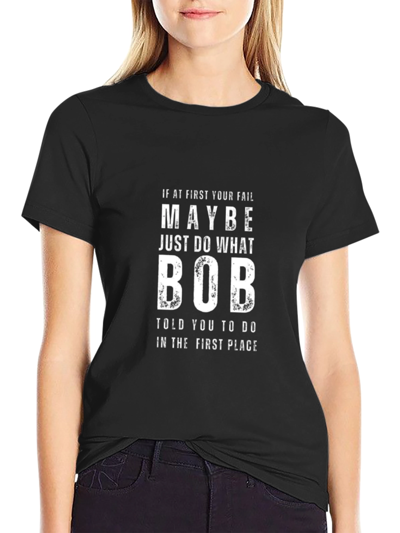 Black Funny "Do What Bob Told You" Graphic Tee view 2