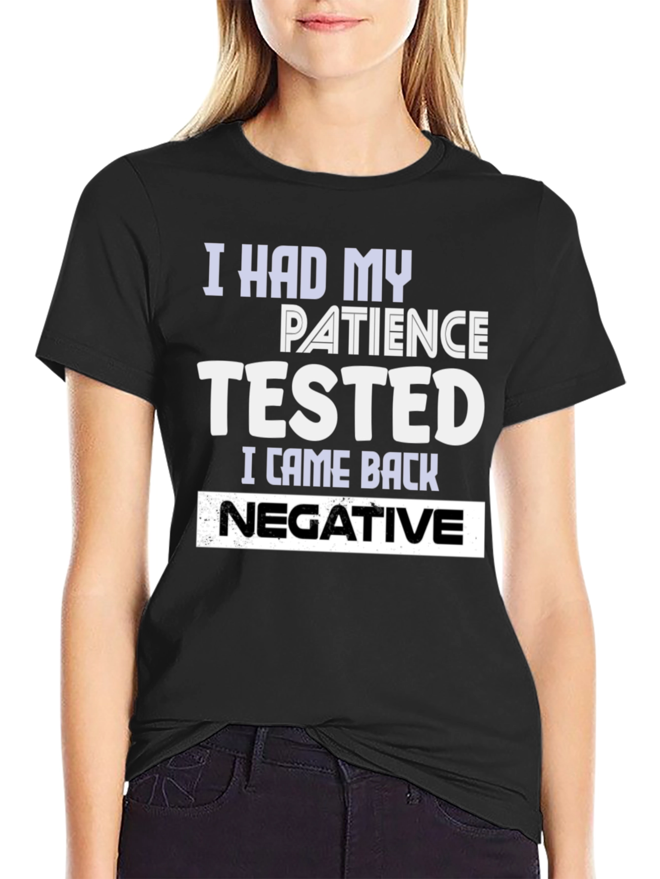 Black Patience Tested Negative Funny Graphic T-Shirt view 2