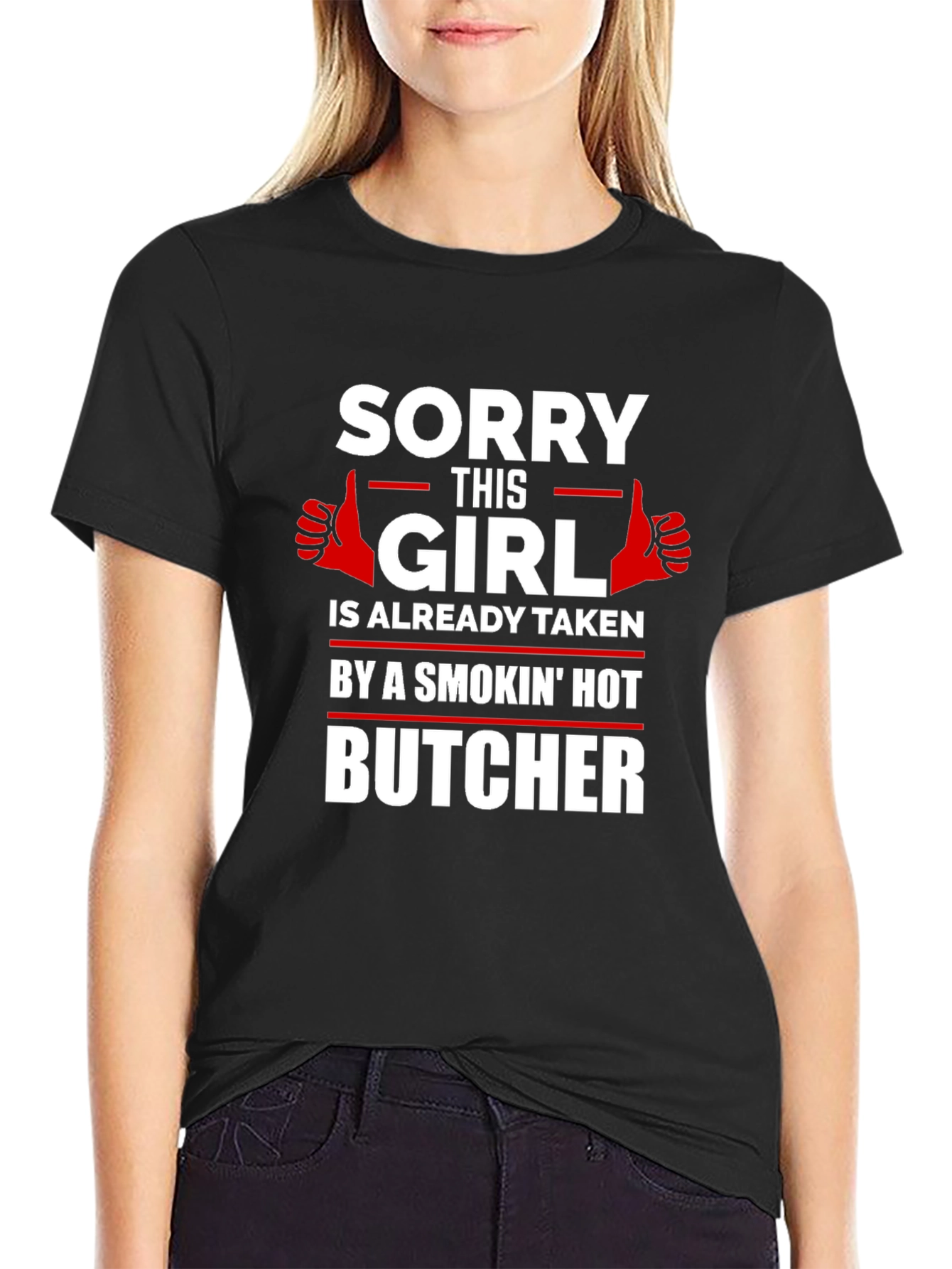 Black Sorry This Girl Is Taken By A Smokin' Hot Butcher T-Shirt view 2