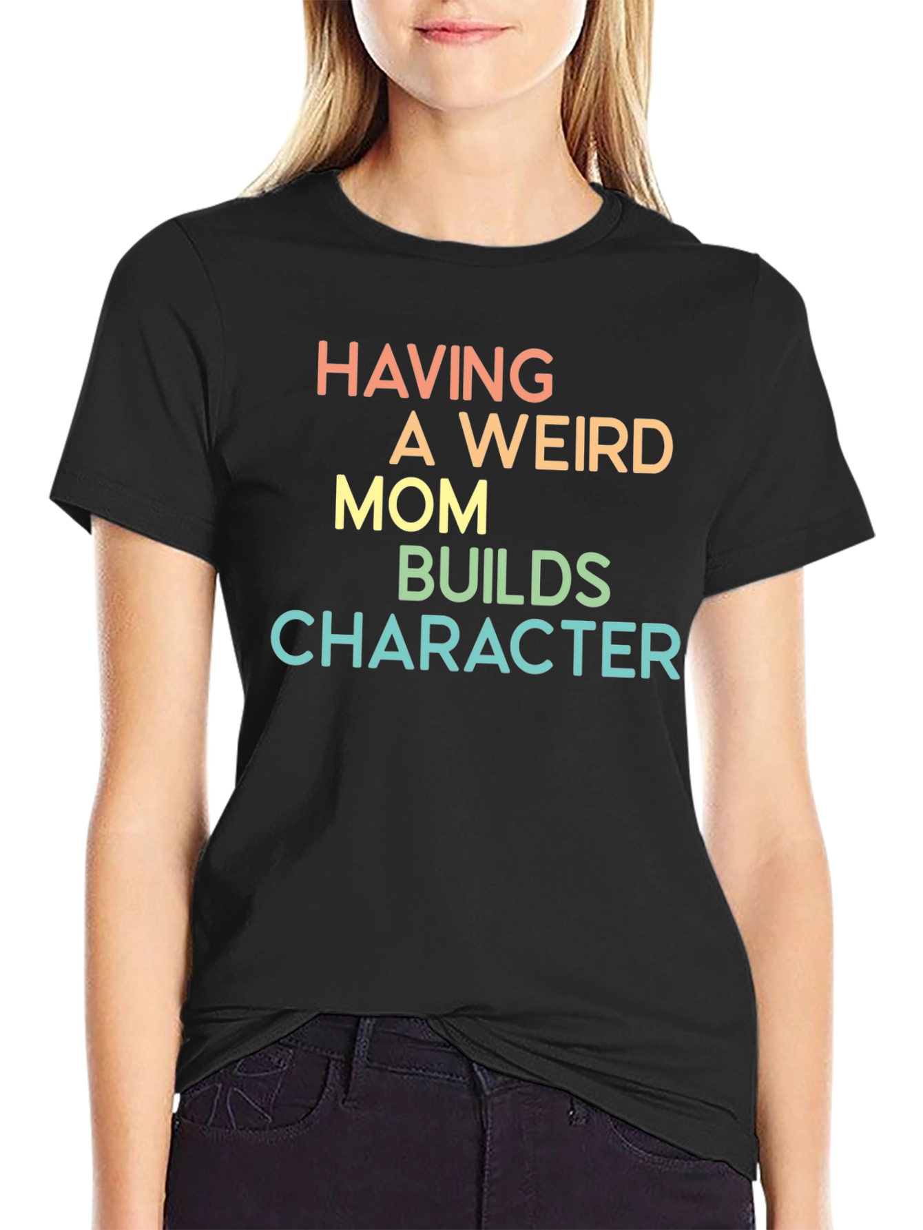 Black Having a Weird Mom T-Shirt view 2