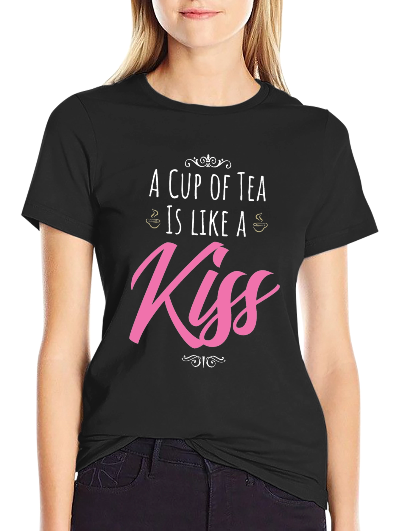Black A Cup of Tea is Like a Kiss Graphic T-Shirt view 2