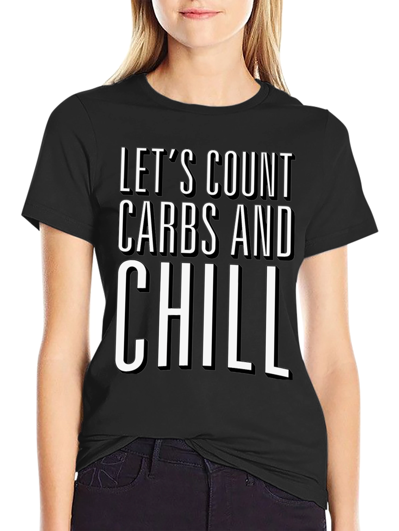 Black Let's Count Carbs and Chill Black Graphic T-Shirt view 2