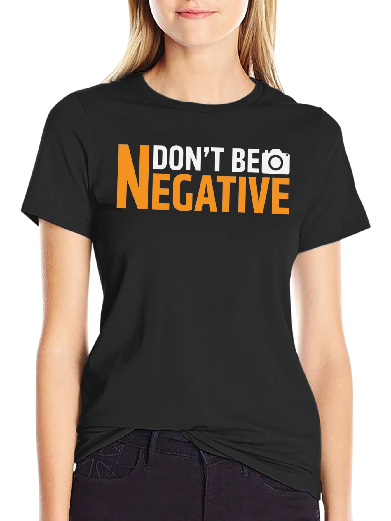 Black Don't Be Negative Funny Camera T-Shirt view 2