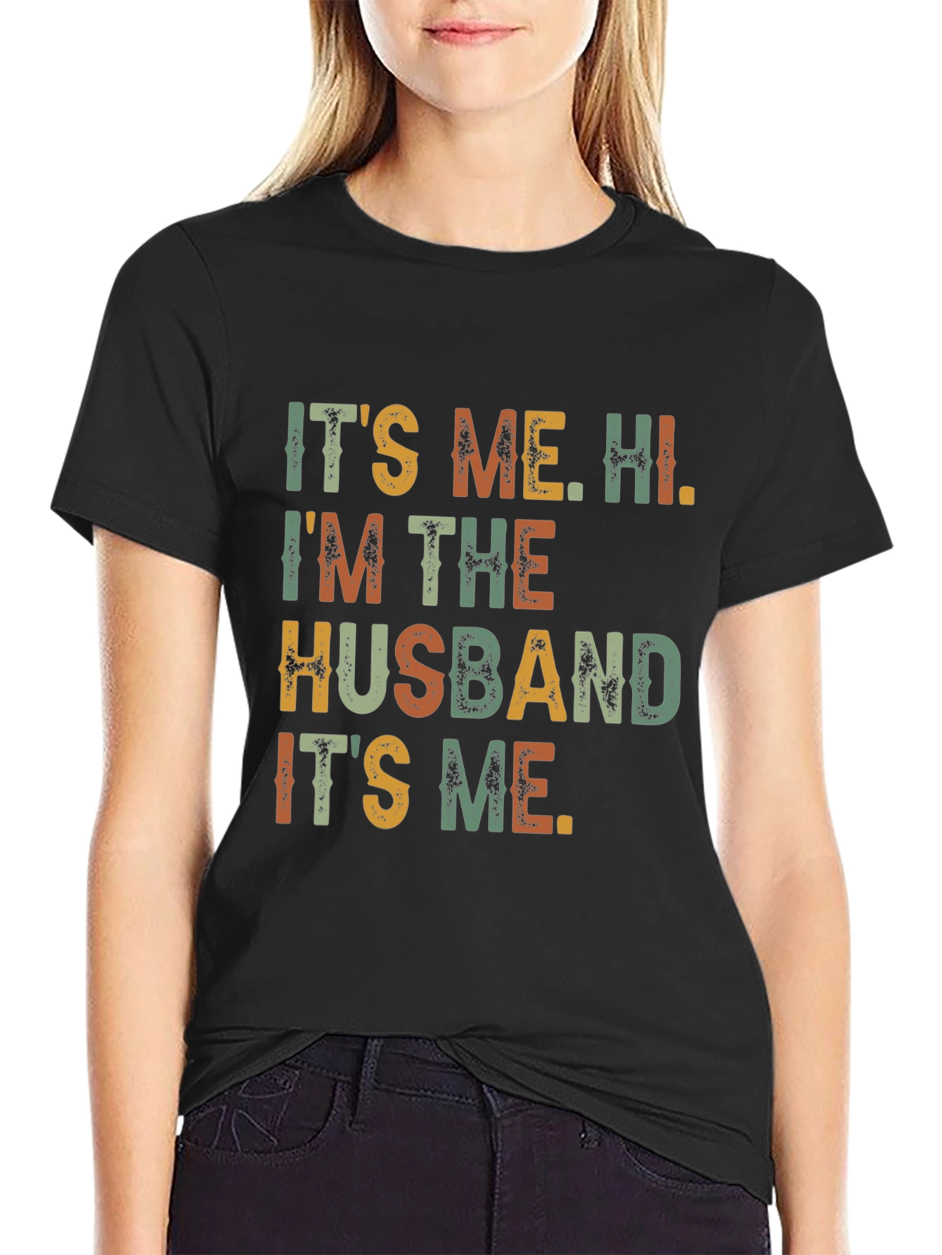 Black It's Me, Hi, I'm The Husband Funny T-Shirt view 2