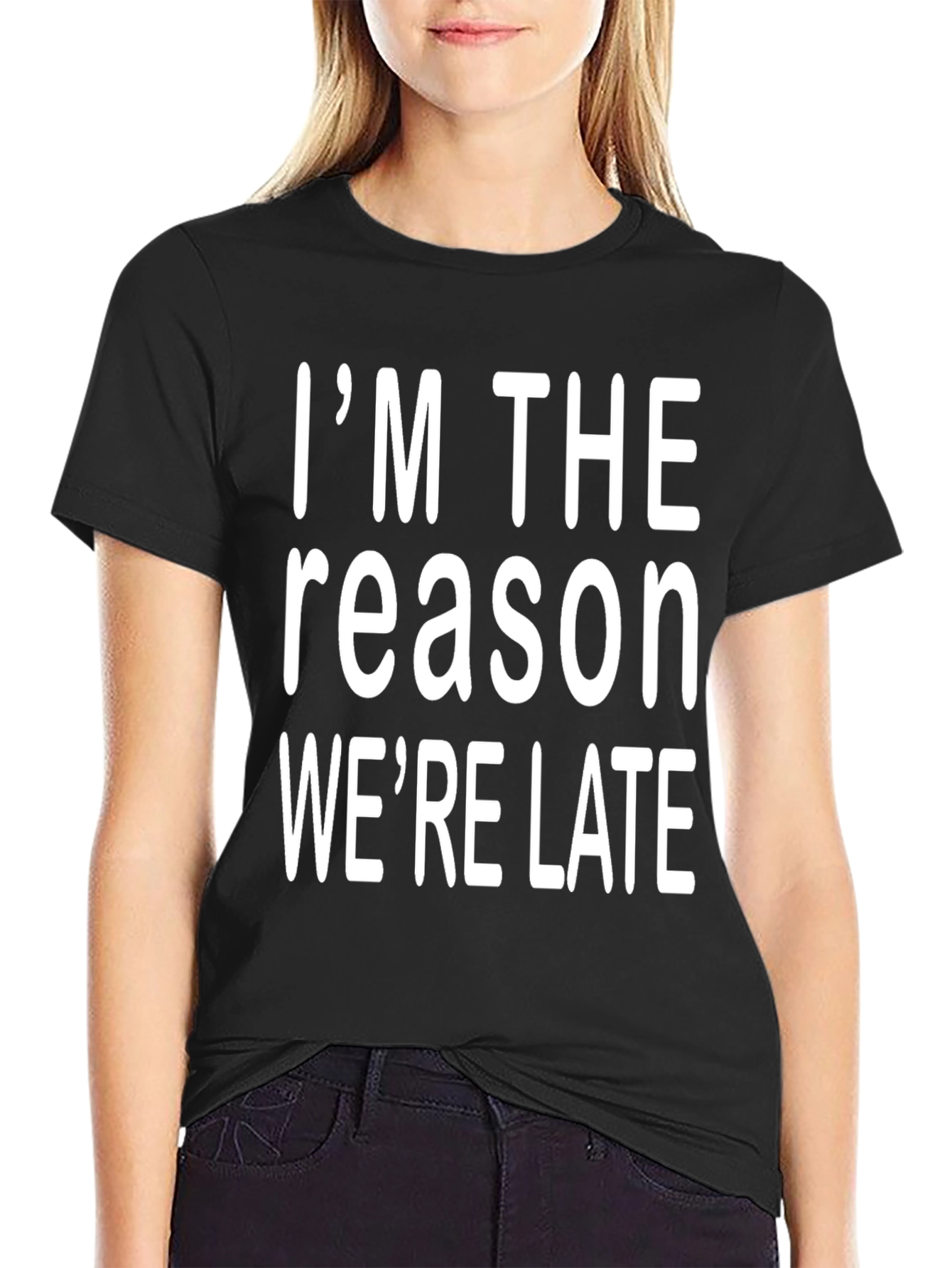 Black Funny "I'm The Reason We're Late" Graphic Tee view 2