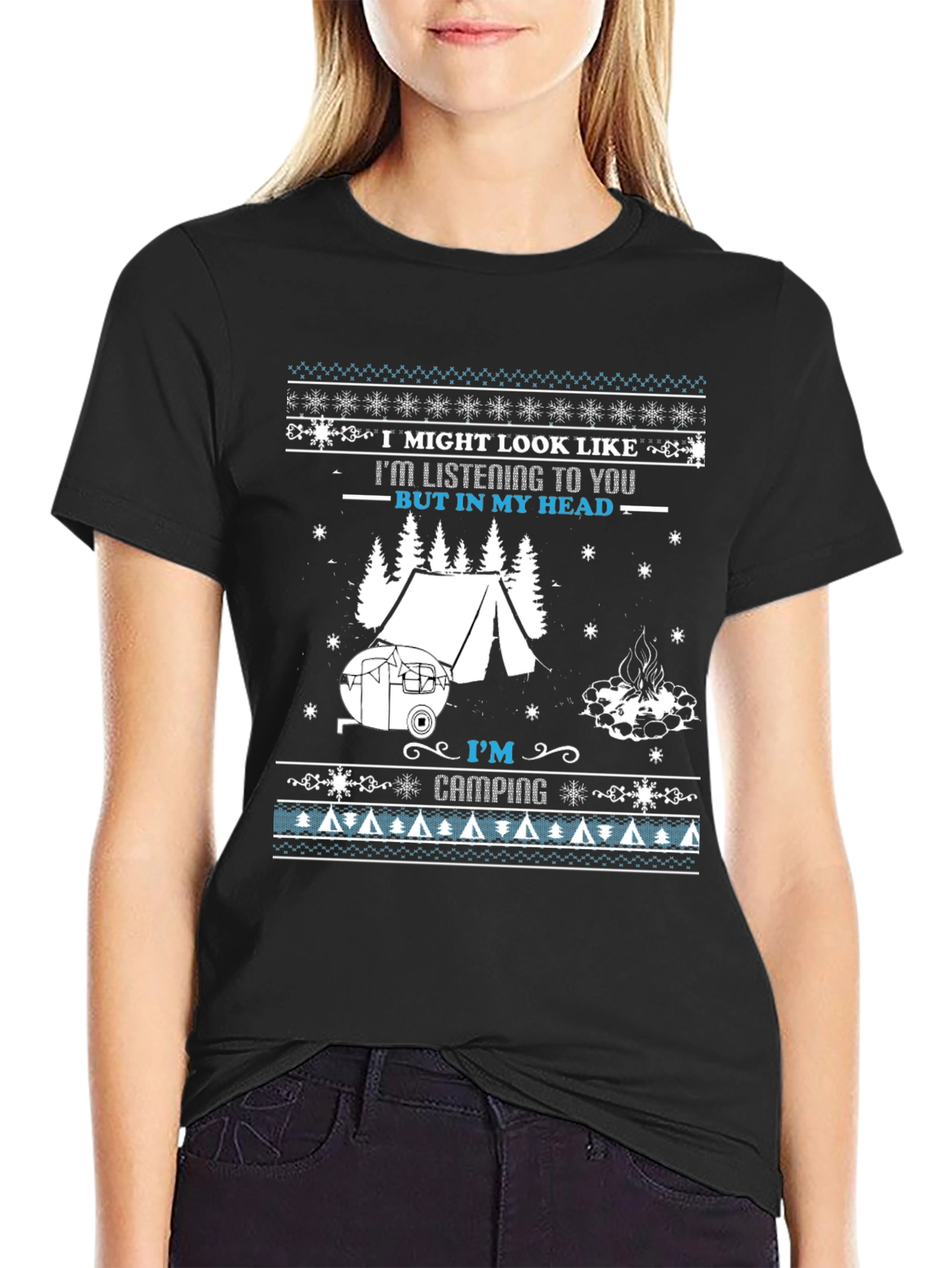 Funny Camping T-Shirt: I'm Listening (In My Head) - 2