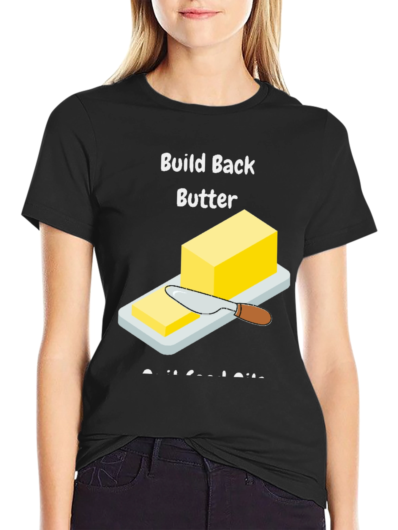 Black Build Back Butter T-Shirt view 2