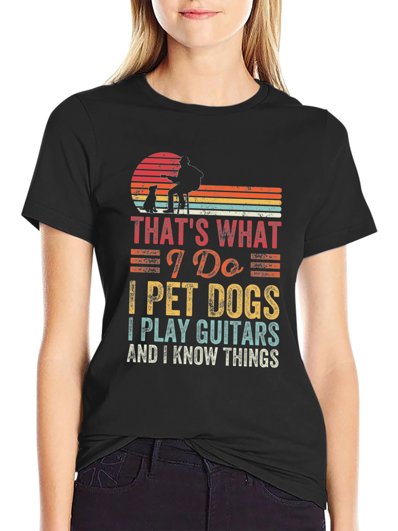 Black That's What I Do T-Shirt: Pet Dogs, Play Guitar, Know Things view 2