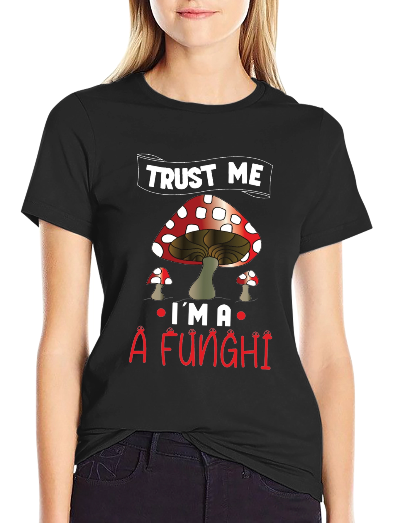 Black Trust Me I'm a Funghi T-Shirt view 2