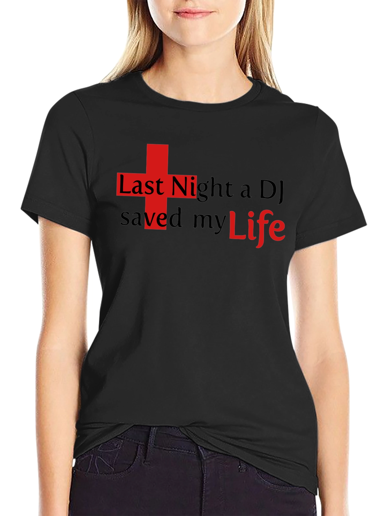 Black Last Night a DJ Saved My Life T-Shirt view 2