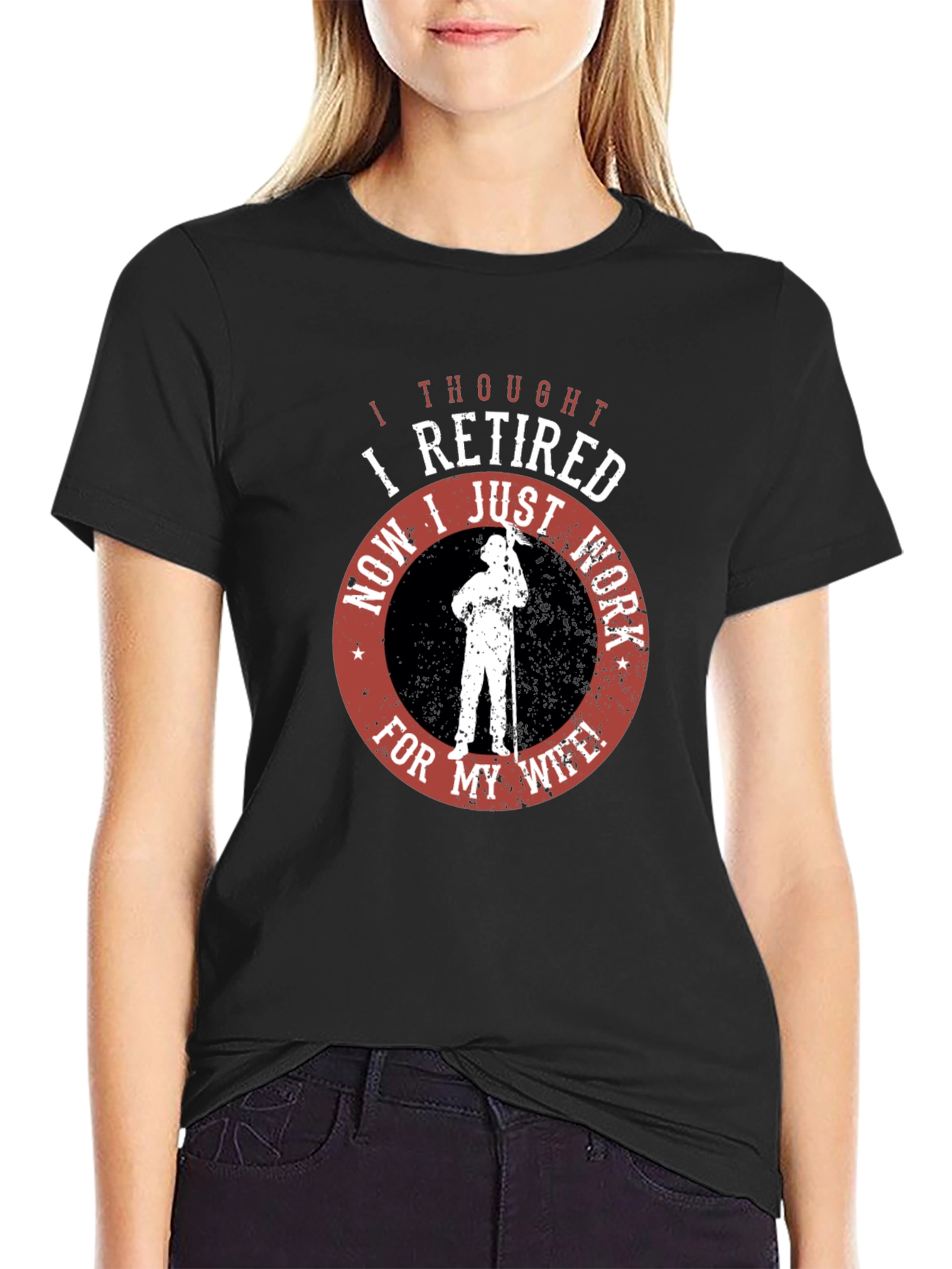 Black Retired? Now I Work For My Wife Black T-Shirt view 2