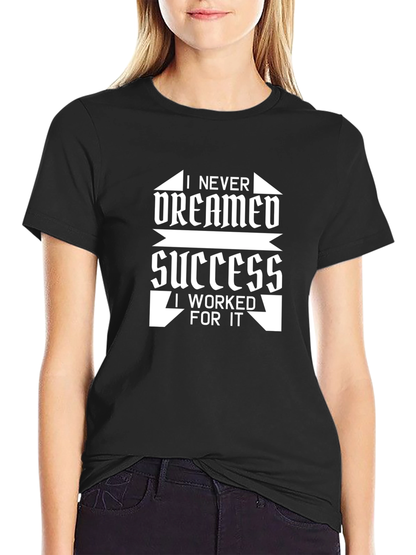 Black I Never Dreamed Success T-Shirt - Motivational Graphic Tee view 2