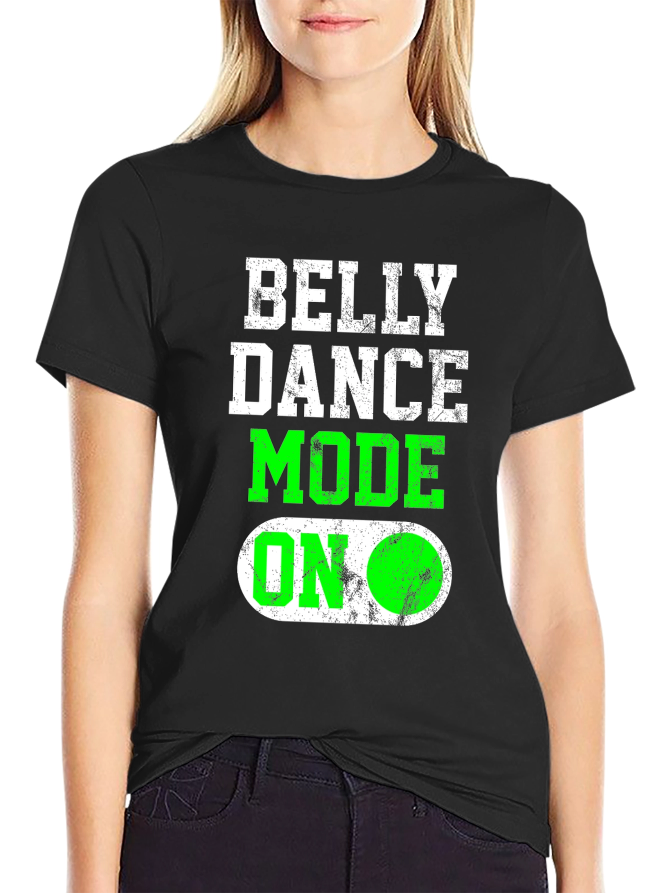 Black Belly Dance Mode On T-Shirt Funny Gift view 2