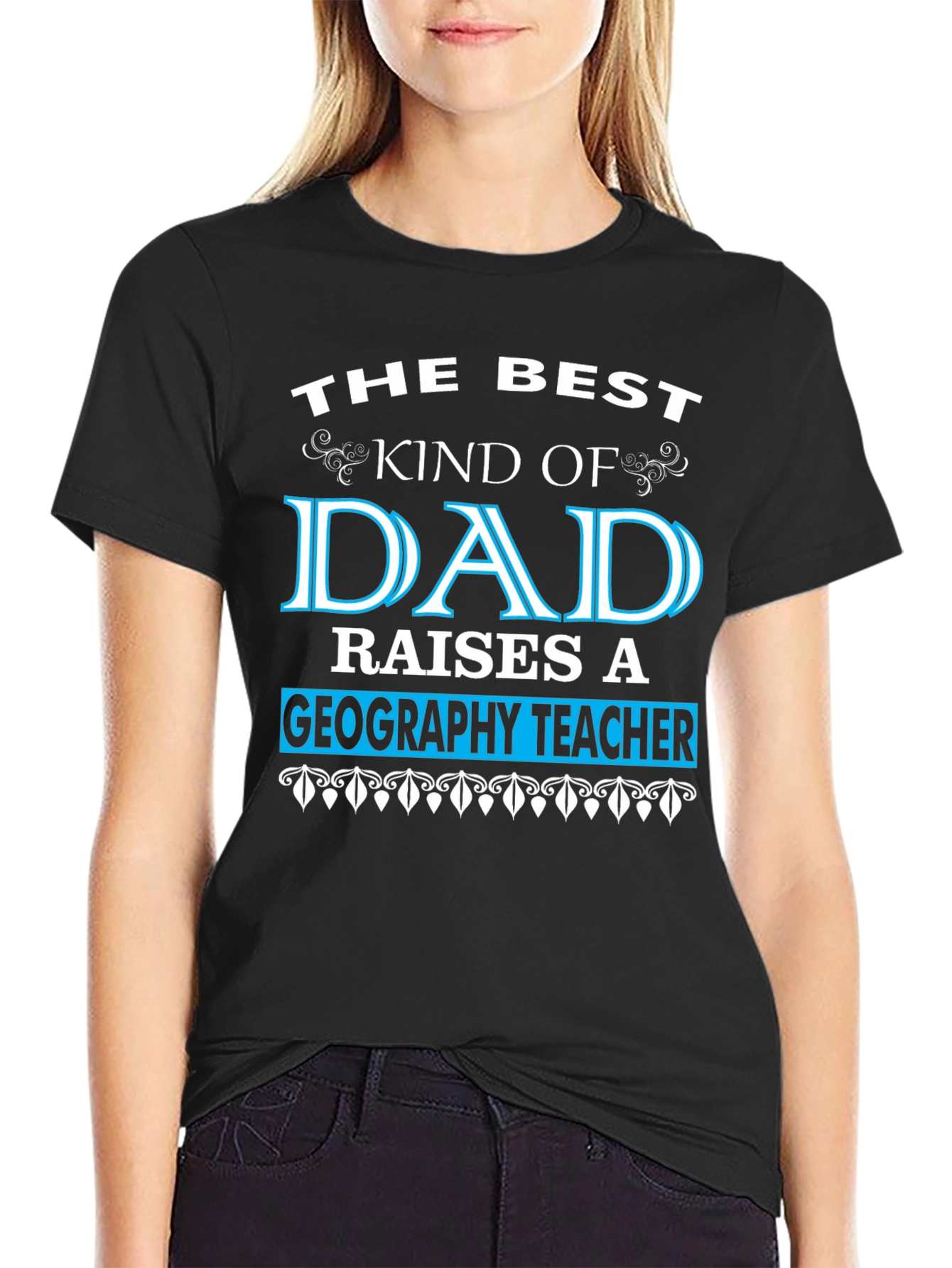 Black Best Kind of Dad Geography Teacher T-Shirt view 2