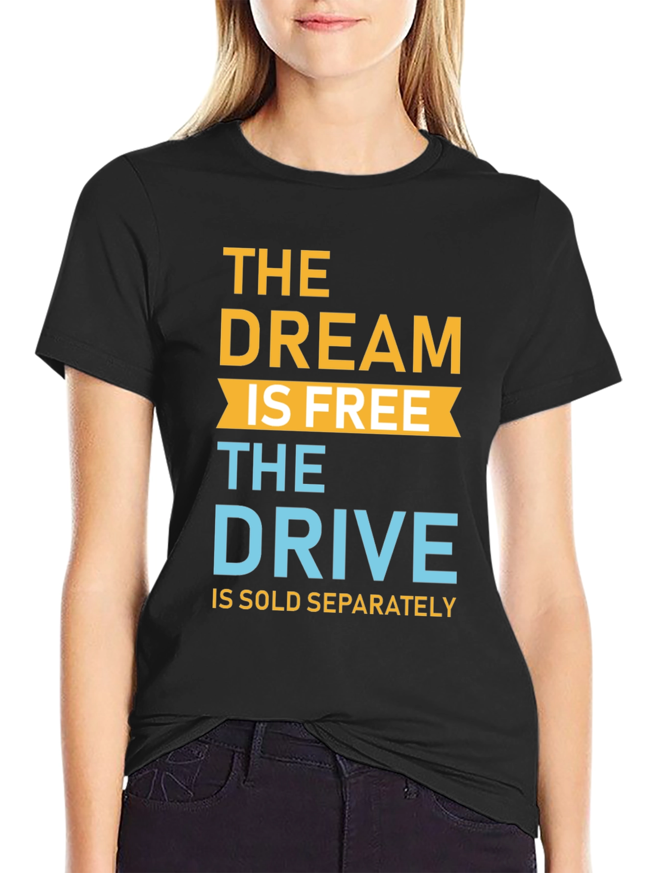 Black Motivational Tee: The Dream Is Free view 2