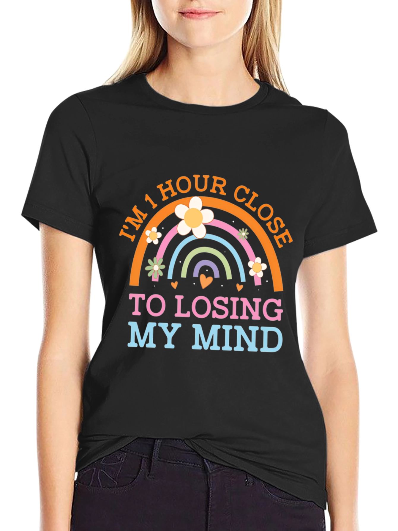 Black I'm 1 Hour Close To Losing My Mind Rainbow T-Shirt view 2