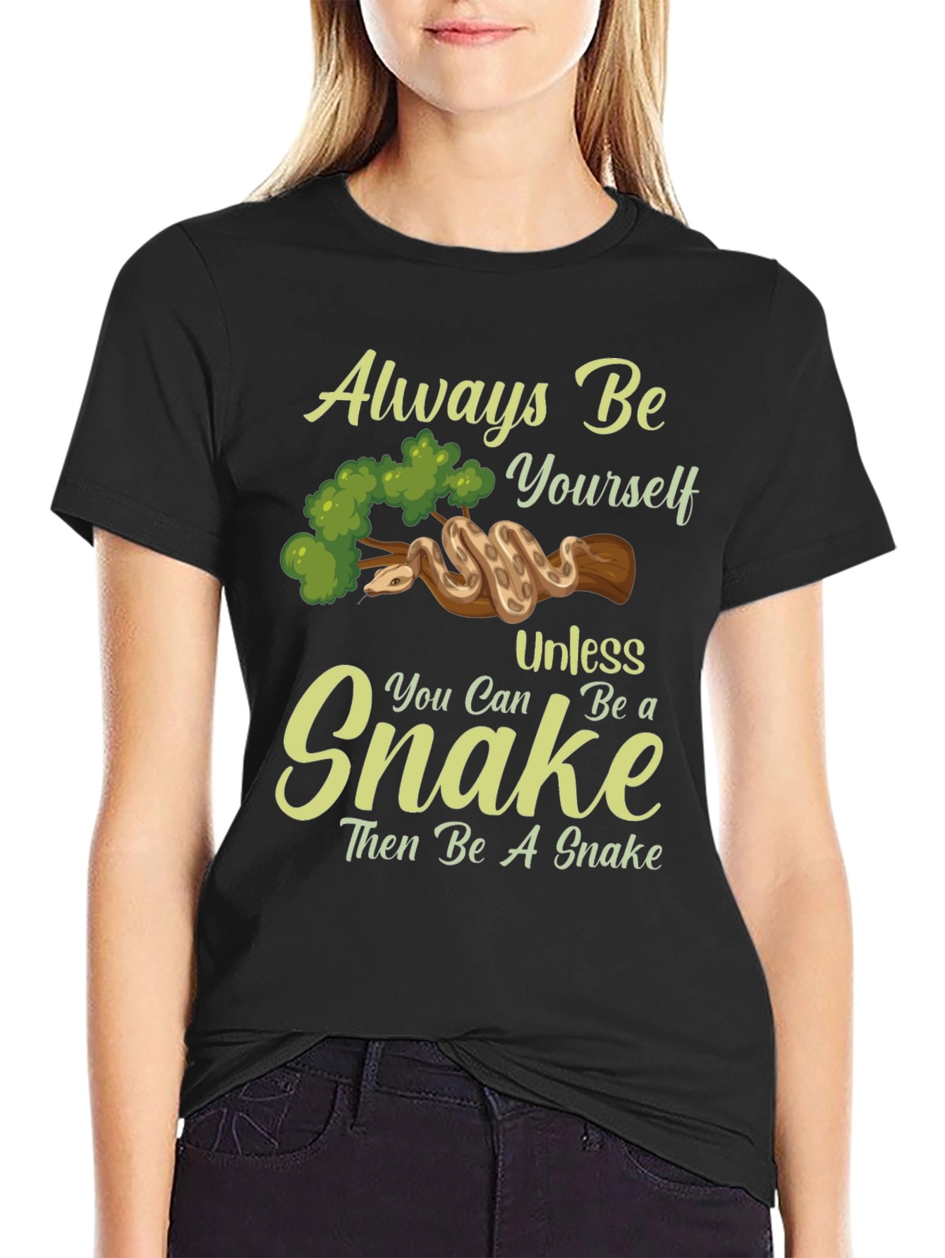 Black Always Be Yourself Unless You Can Be A Snake T-Shirt view 2