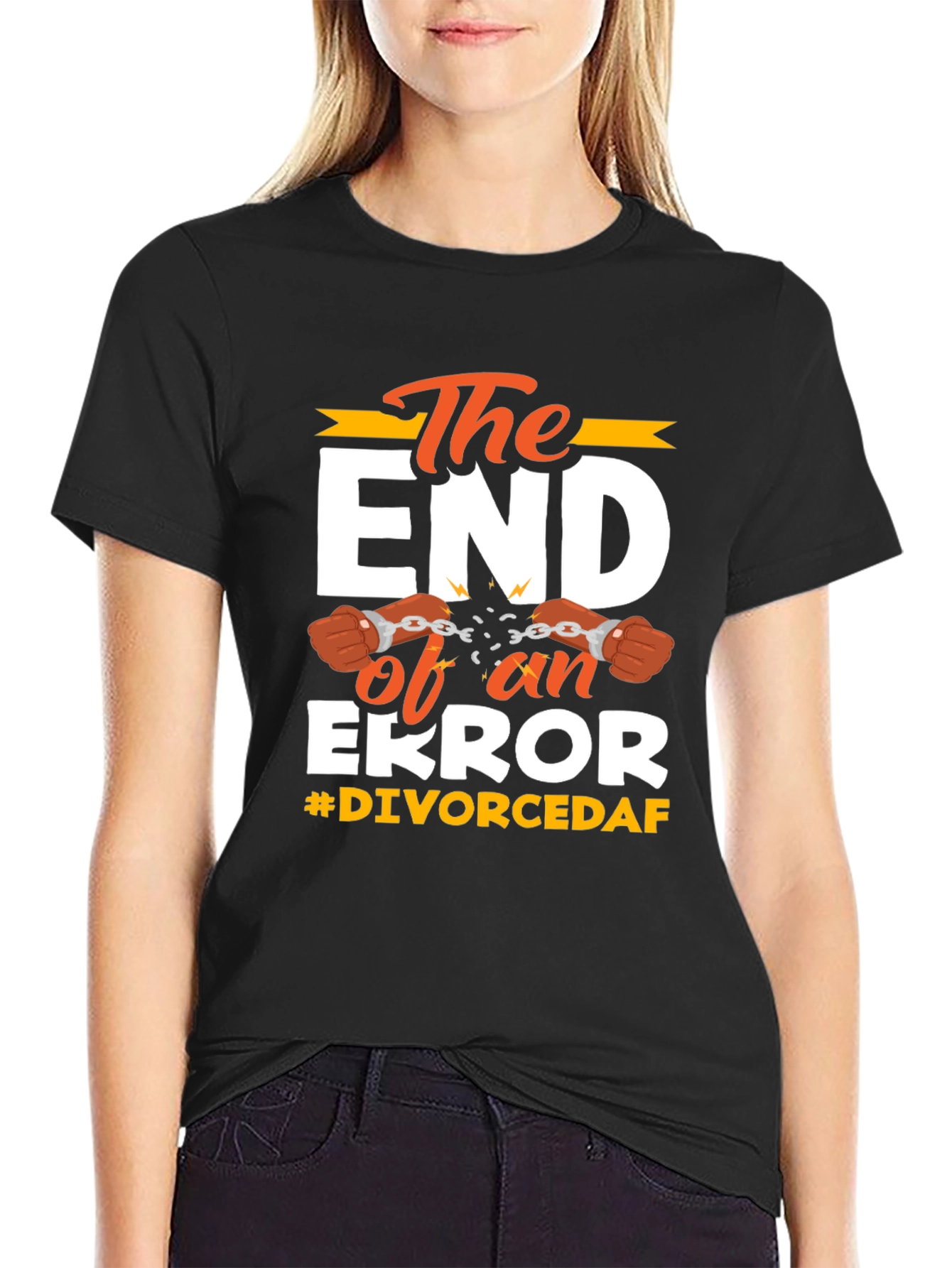 Black The End of an Error Divorced T-Shirt view 2