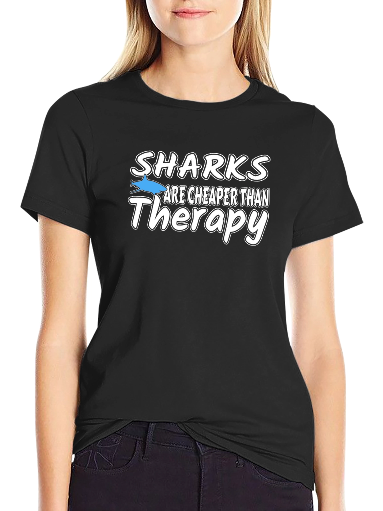 Black Sharks Are Cheaper Than Therapy T-Shirt view 2