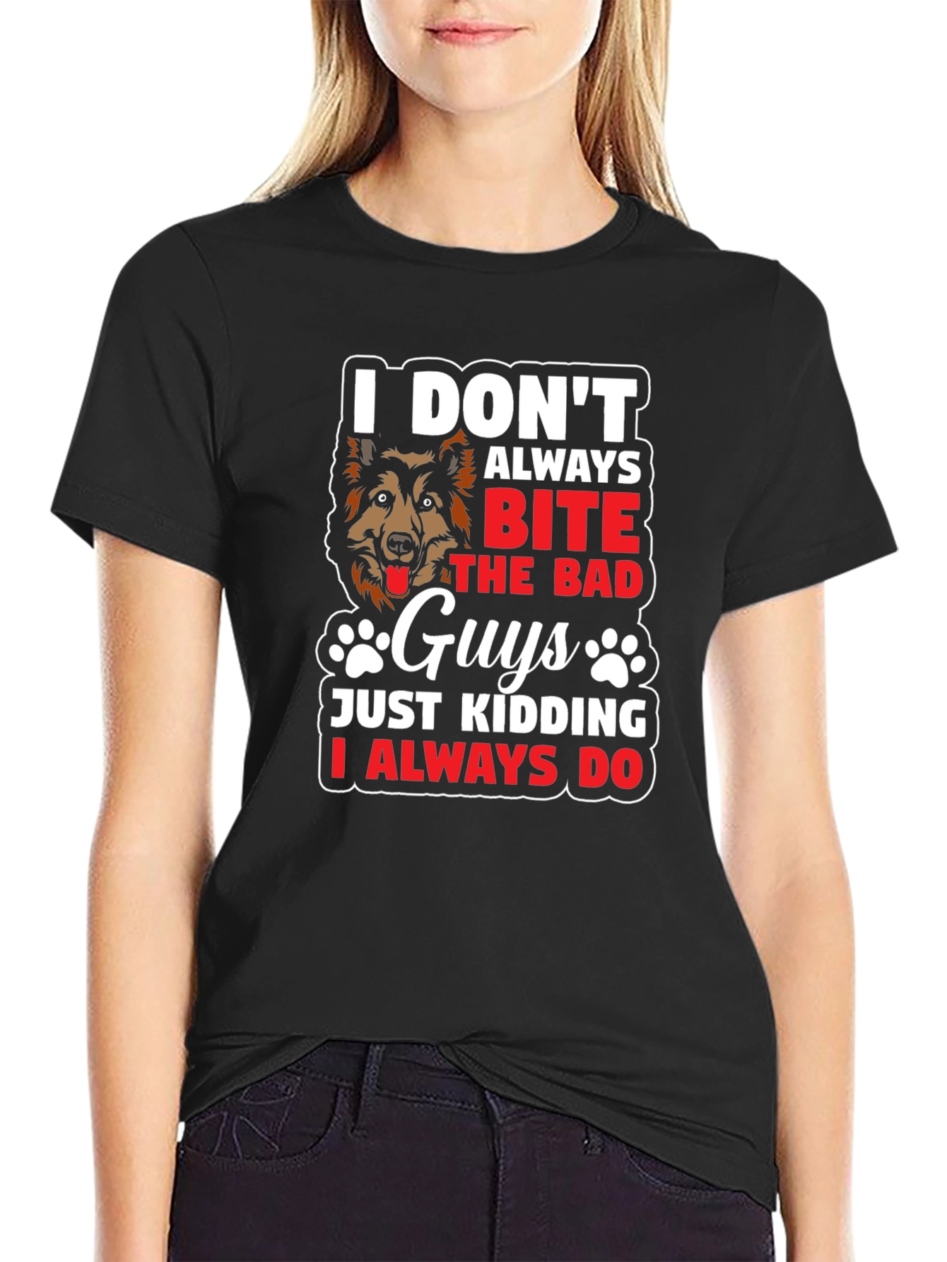 Black Dog Lover T-Shirt - I Don't Always Bite The Bad Guys view 2