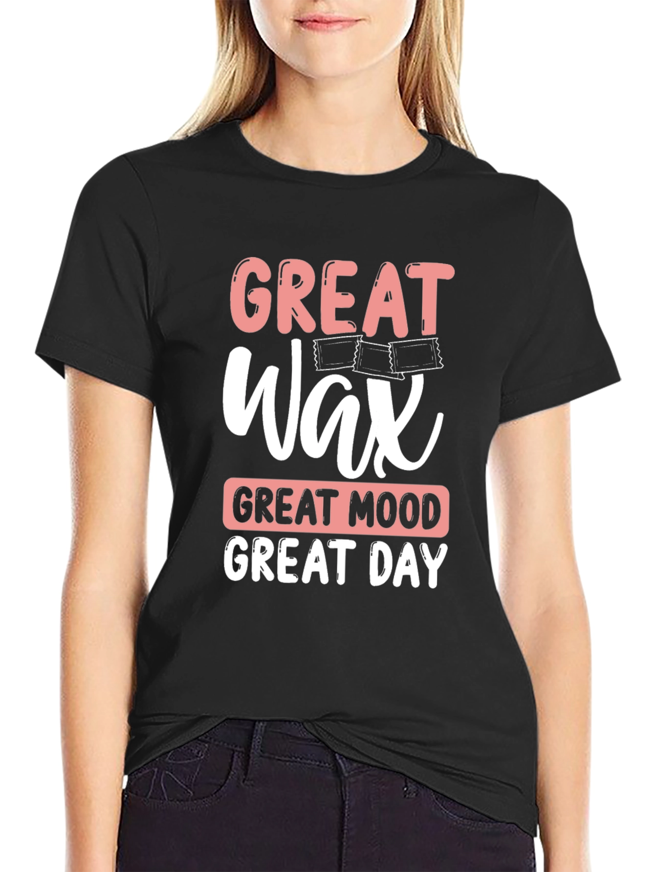 Black Great Wax, Great Mood, Great Day T-Shirt view 2