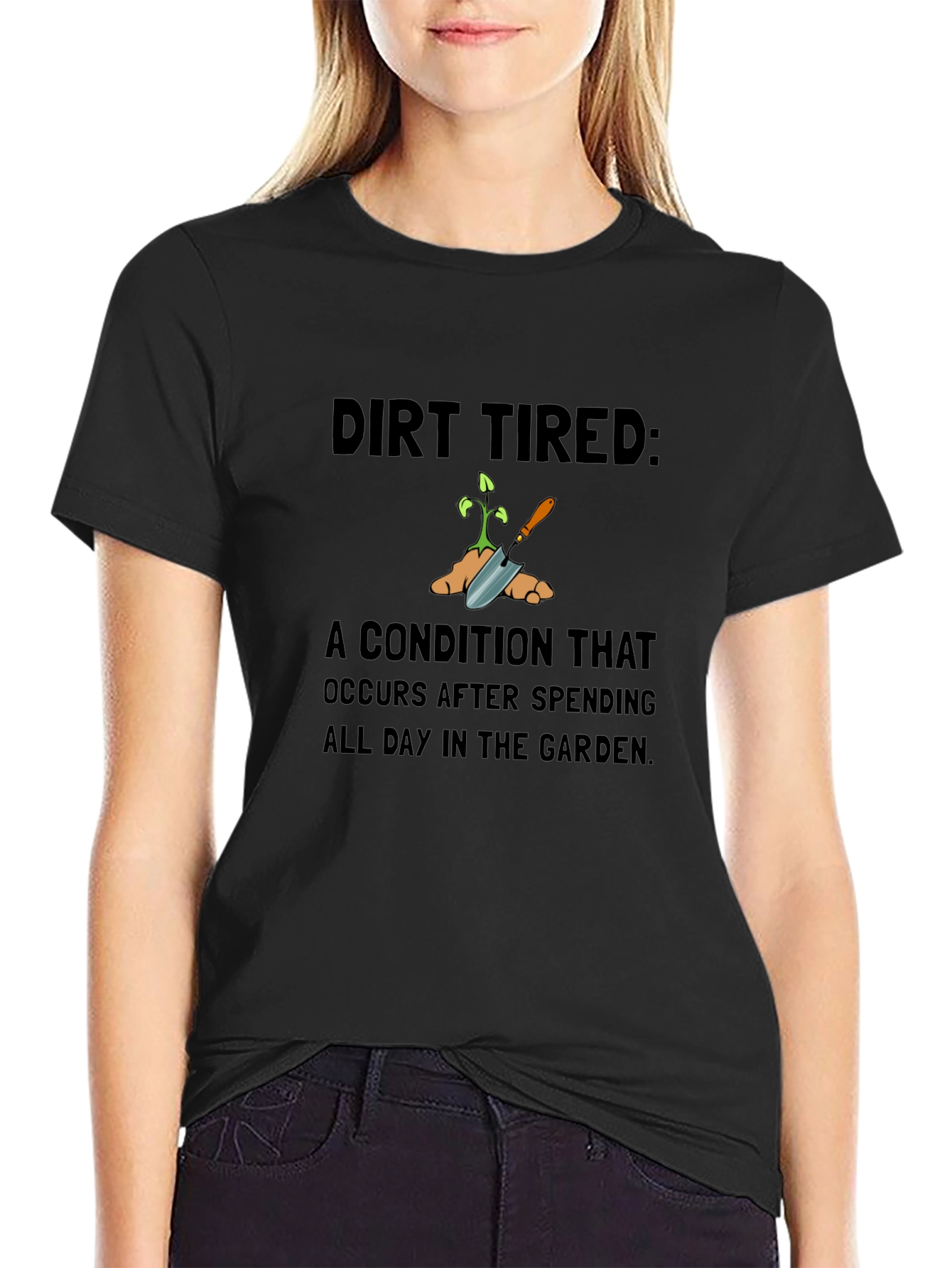 Black Dirt Tired Gardening T-Shirt view 2