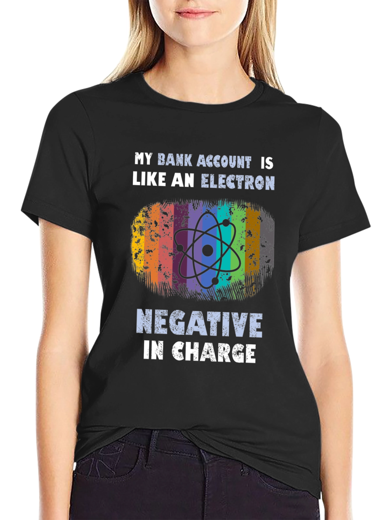 Black My Bank Account is Like an Electron T-Shirt view 2