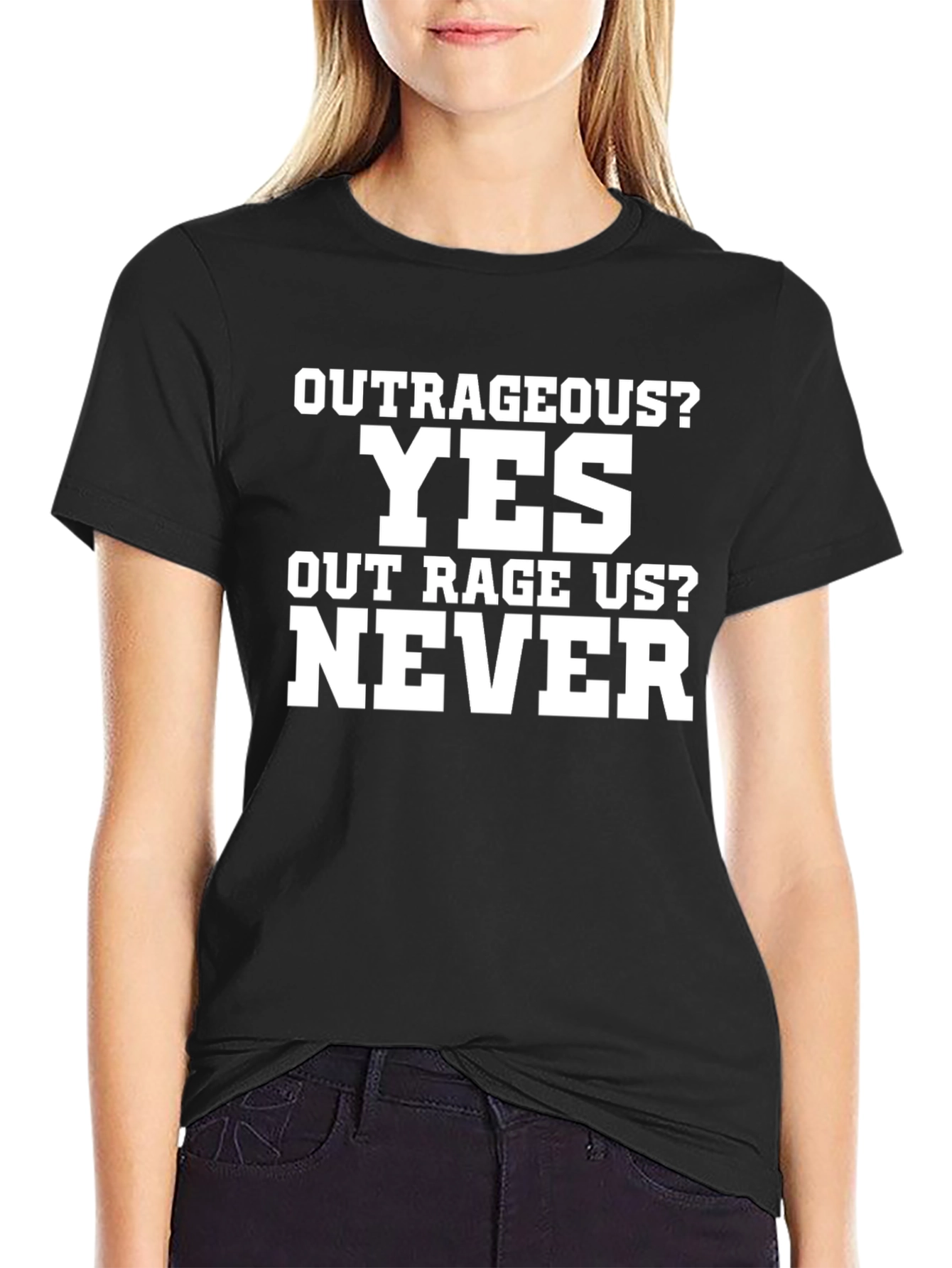Black Outrageous? Yes. Out Rage Us? Never. T-Shirt view 2