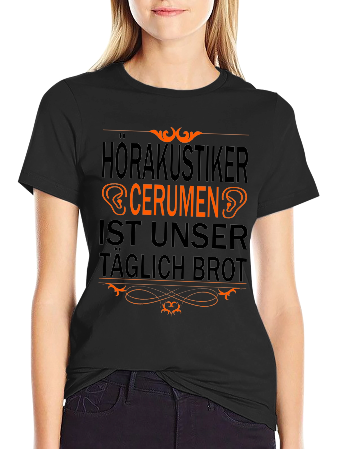 Funny Audiologist T-Shirt: Cerumen is Our Daily Bread - 2