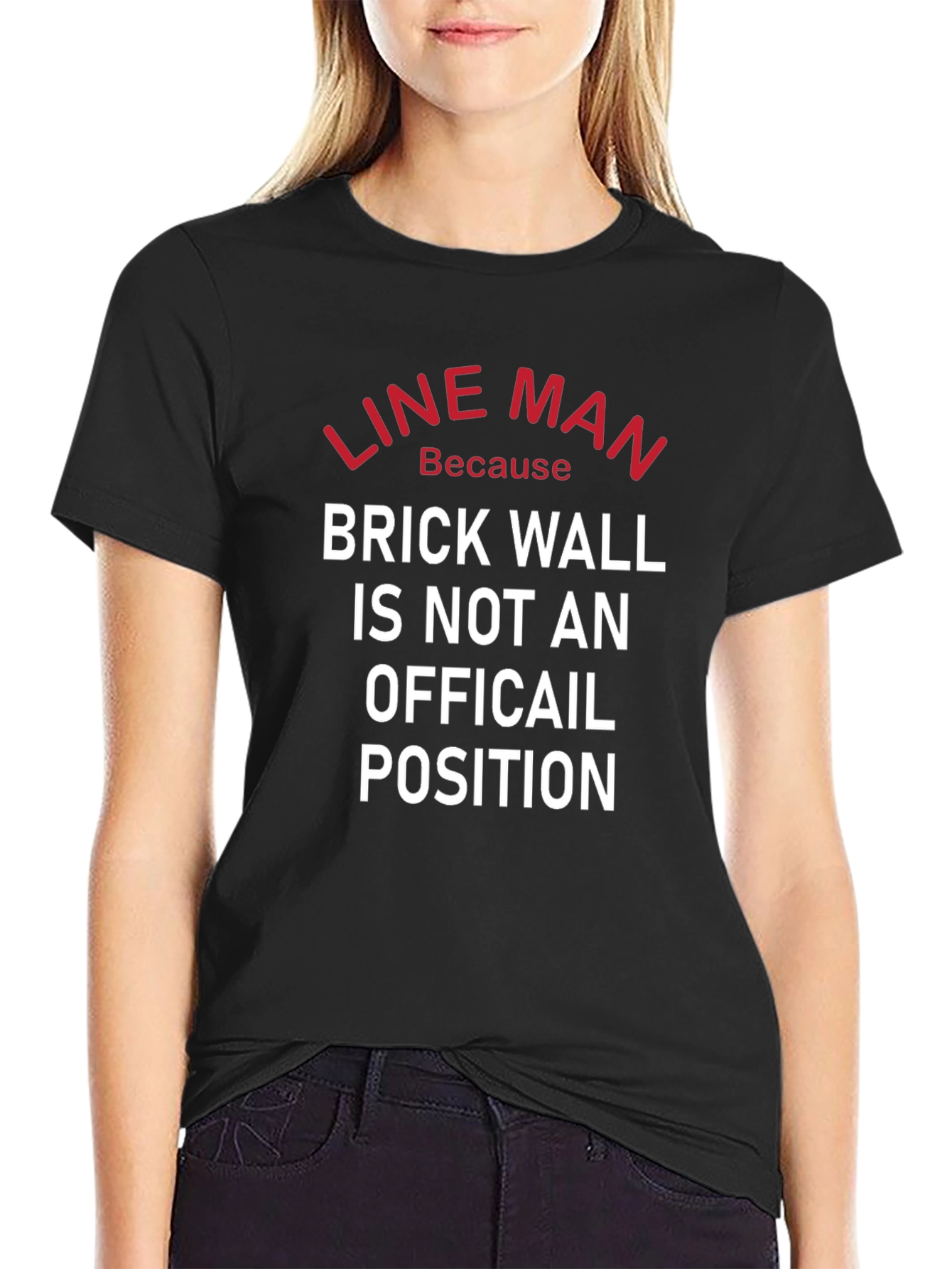 Black Line Man T-Shirt - Brick Wall Isn't a Position view 2
