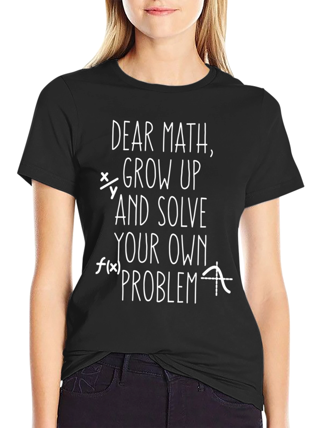 Black Funny Math T-Shirt - Dear Math, Solve Your Own Problem view 2