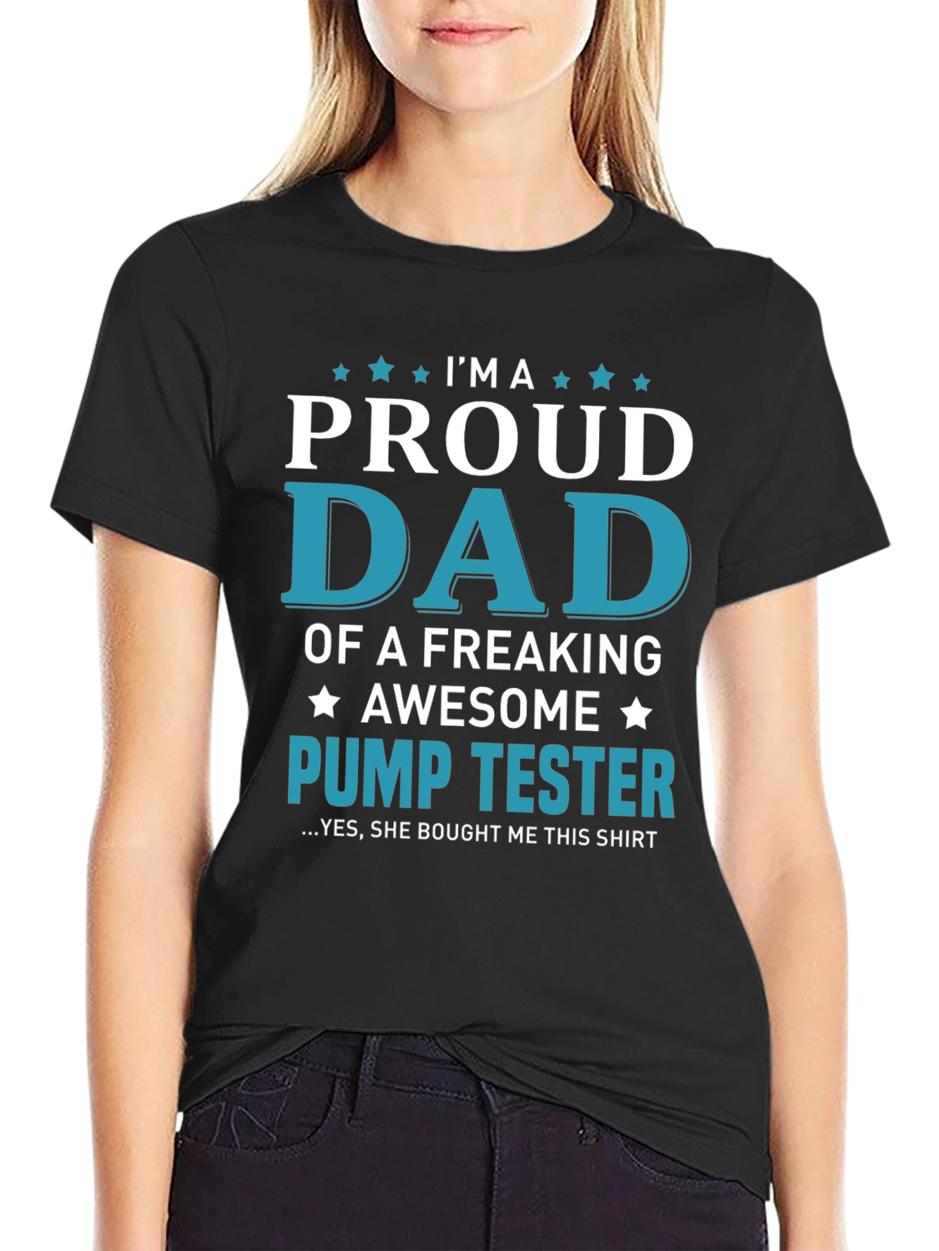 Black Proud Dad of a Pump Tester Graphic T-Shirt view 2
