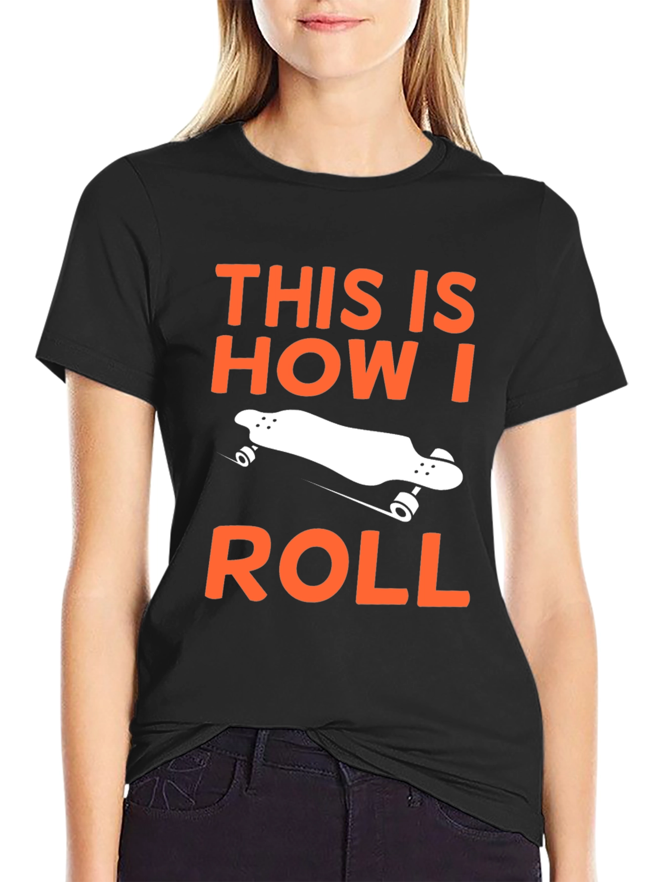 Black This Is How I Roll Skateboard T-Shirt view 2