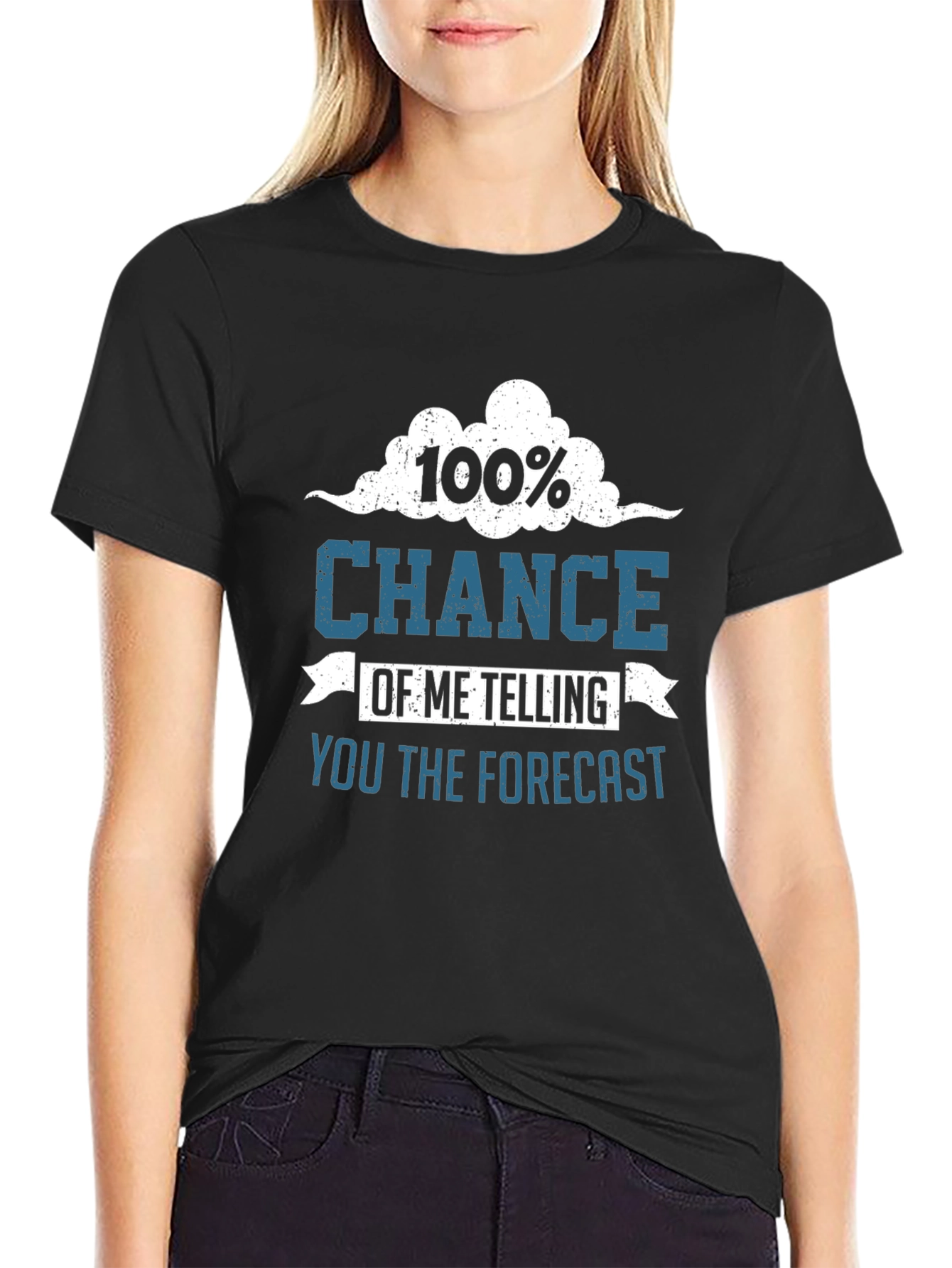 Black Funny Weather Forecast T-Shirt - 100% Chance view 2