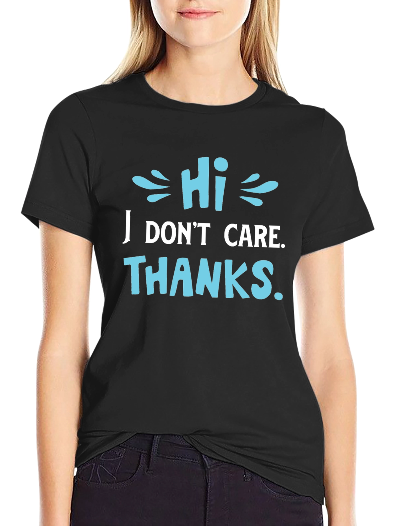 Black Funny Sarcastic Graphic T-Shirt - "Hi I Don't Care Thanks" view 2