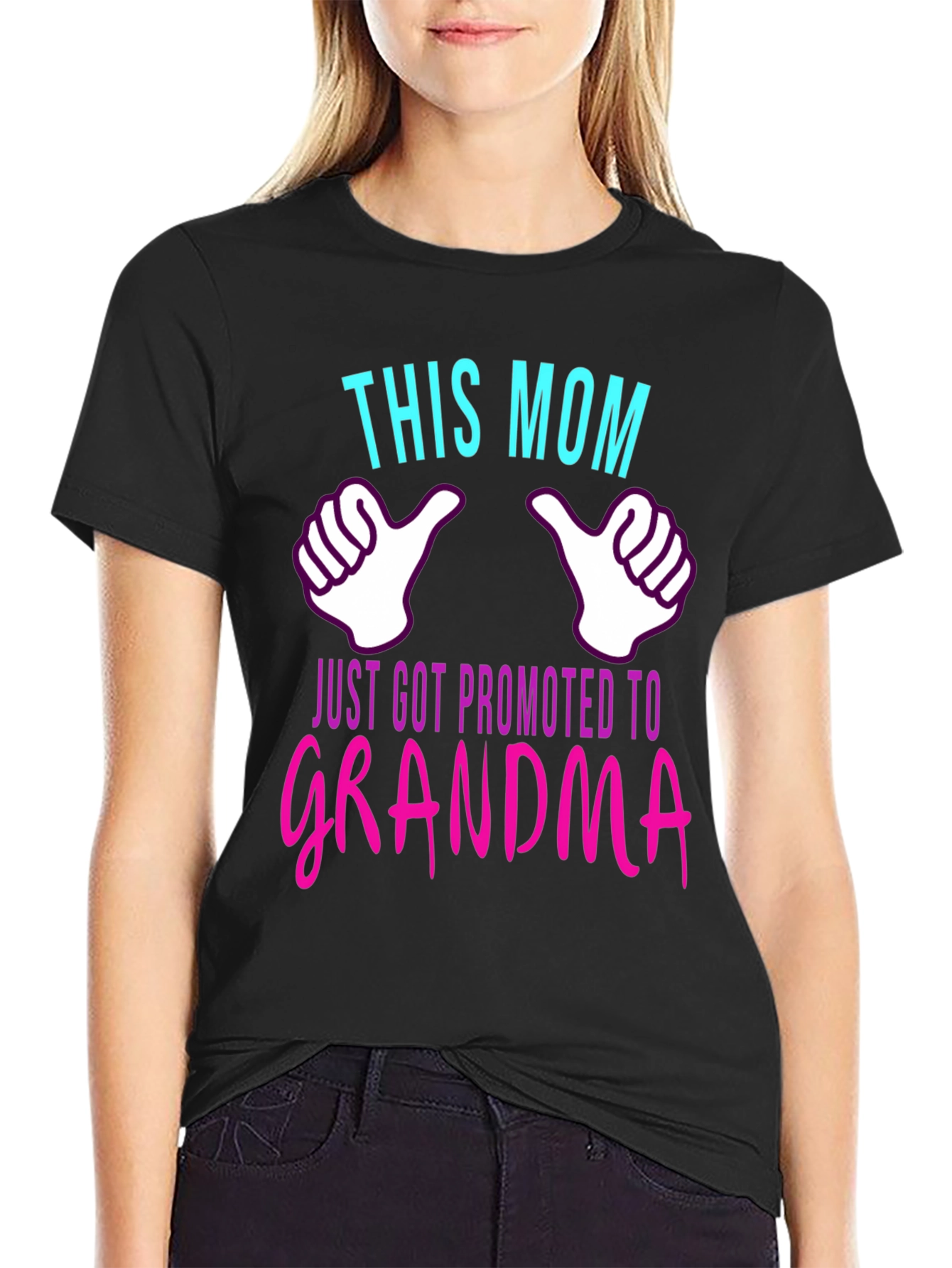 Black This Mom Just Got Promoted to Grandma T-Shirt view 2