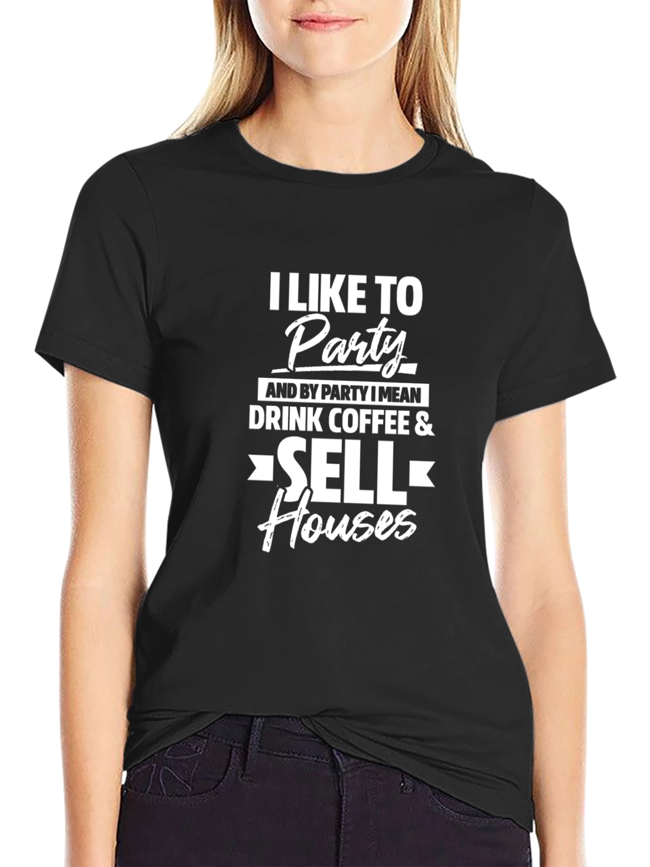 Black I Like to Party & Sell Houses T-Shirt view 2