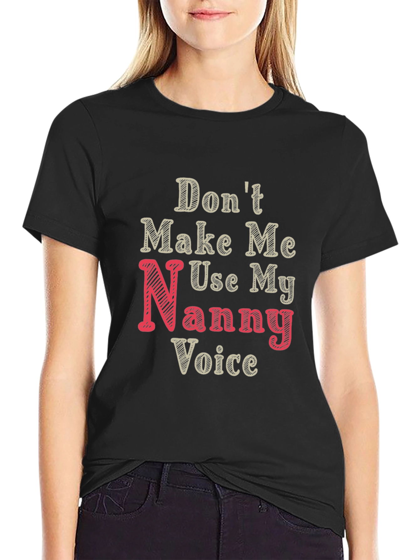 Black Nanny Voice Funny T-Shirt - Black view 2