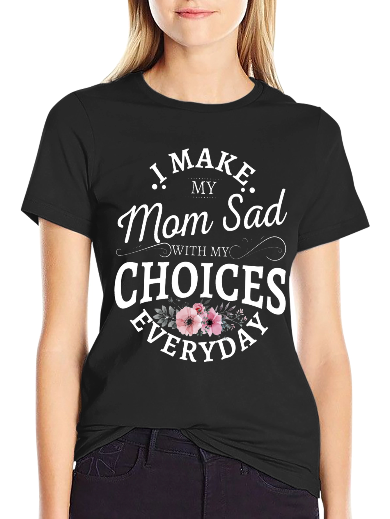 Black Funny 'I Make Mom Sad' Graphic Tee view 2