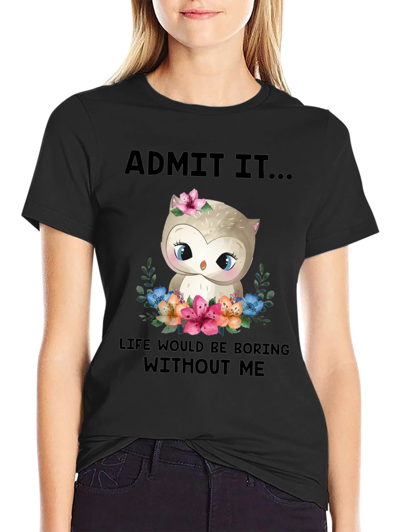 Black Cute Owl Graphic Tee - "Admit It..." view 2
