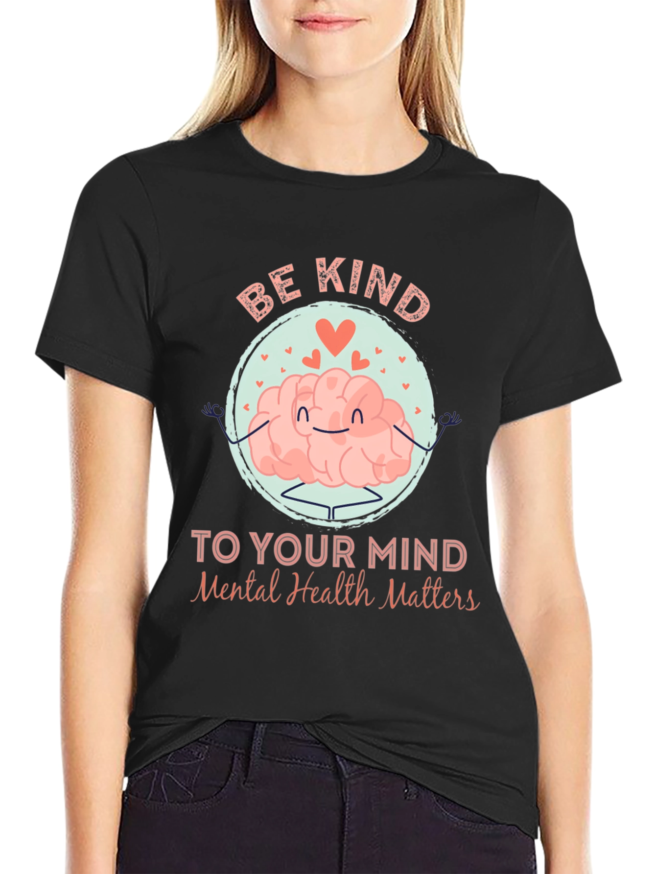 Black Be Kind to Your Mind T-Shirt - Mental Health Matters view 2