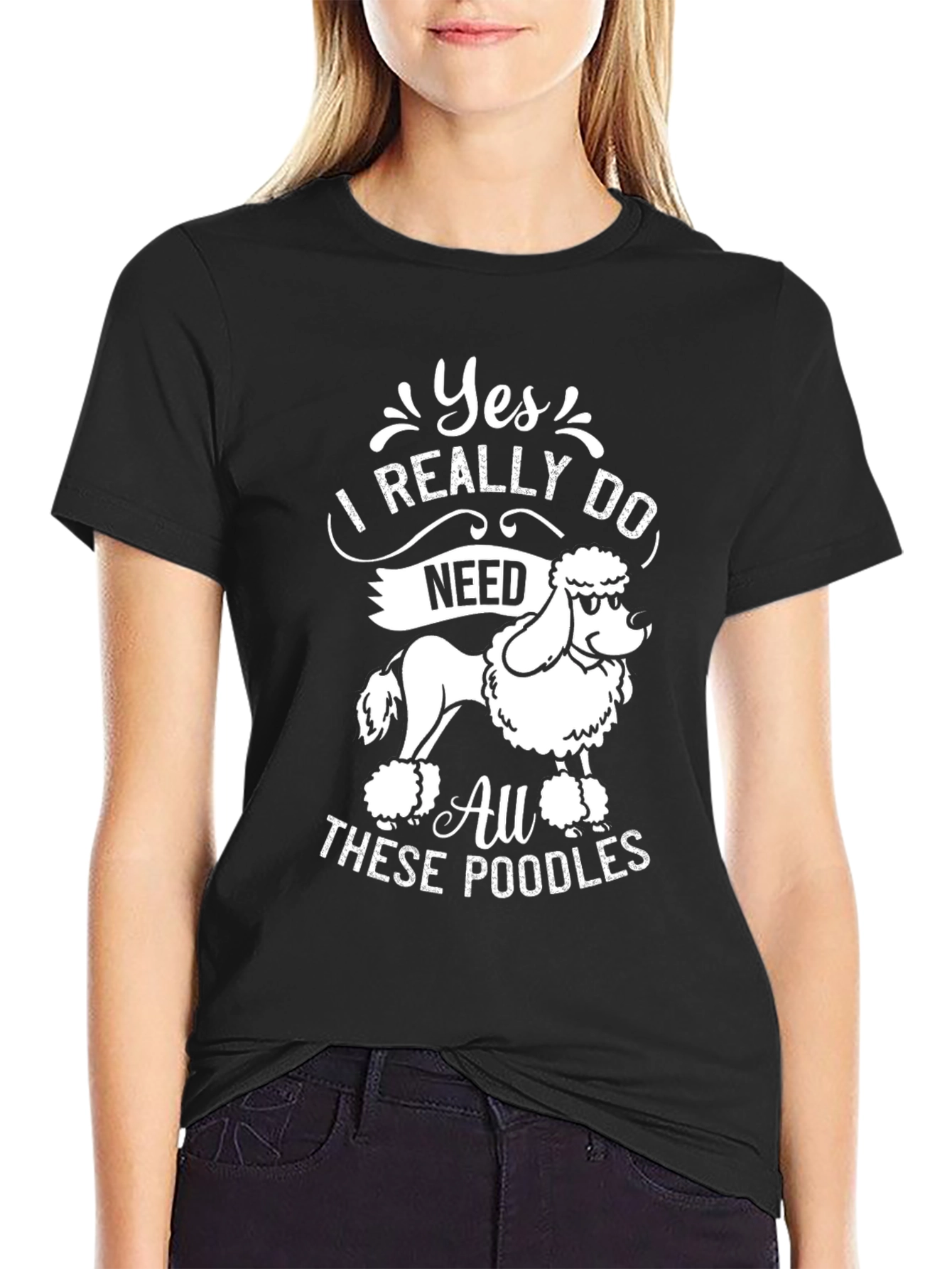 Black Yes I Need All These Poodles T-Shirt view 2