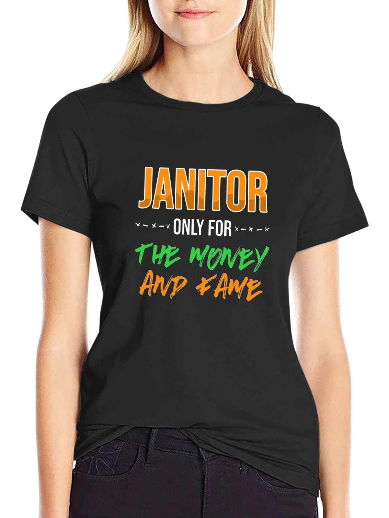 Janitor Only For The Money And Fame T-Shirt - 2