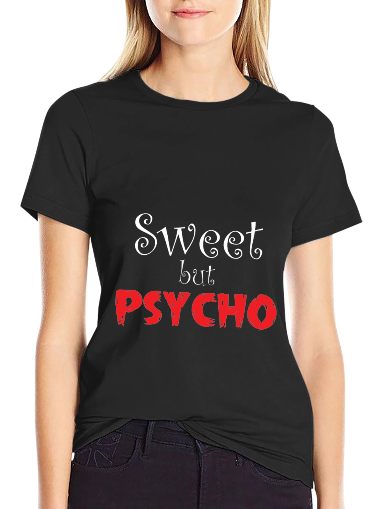 Black Sweet But Psycho T-Shirt - Funny Novelty Tee view 2