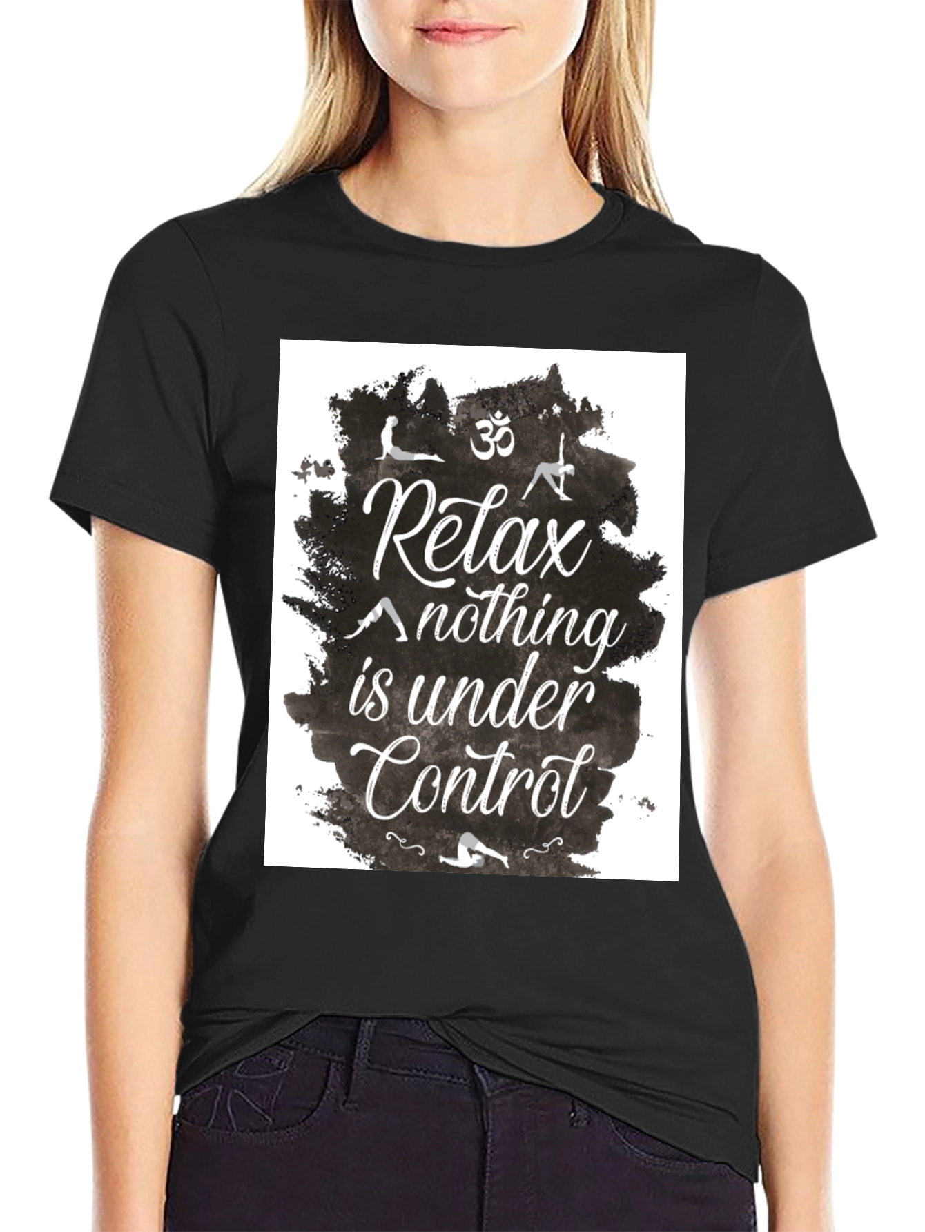 Black Relax Yoga T-Shirt - Nothing Is Under Control view 2