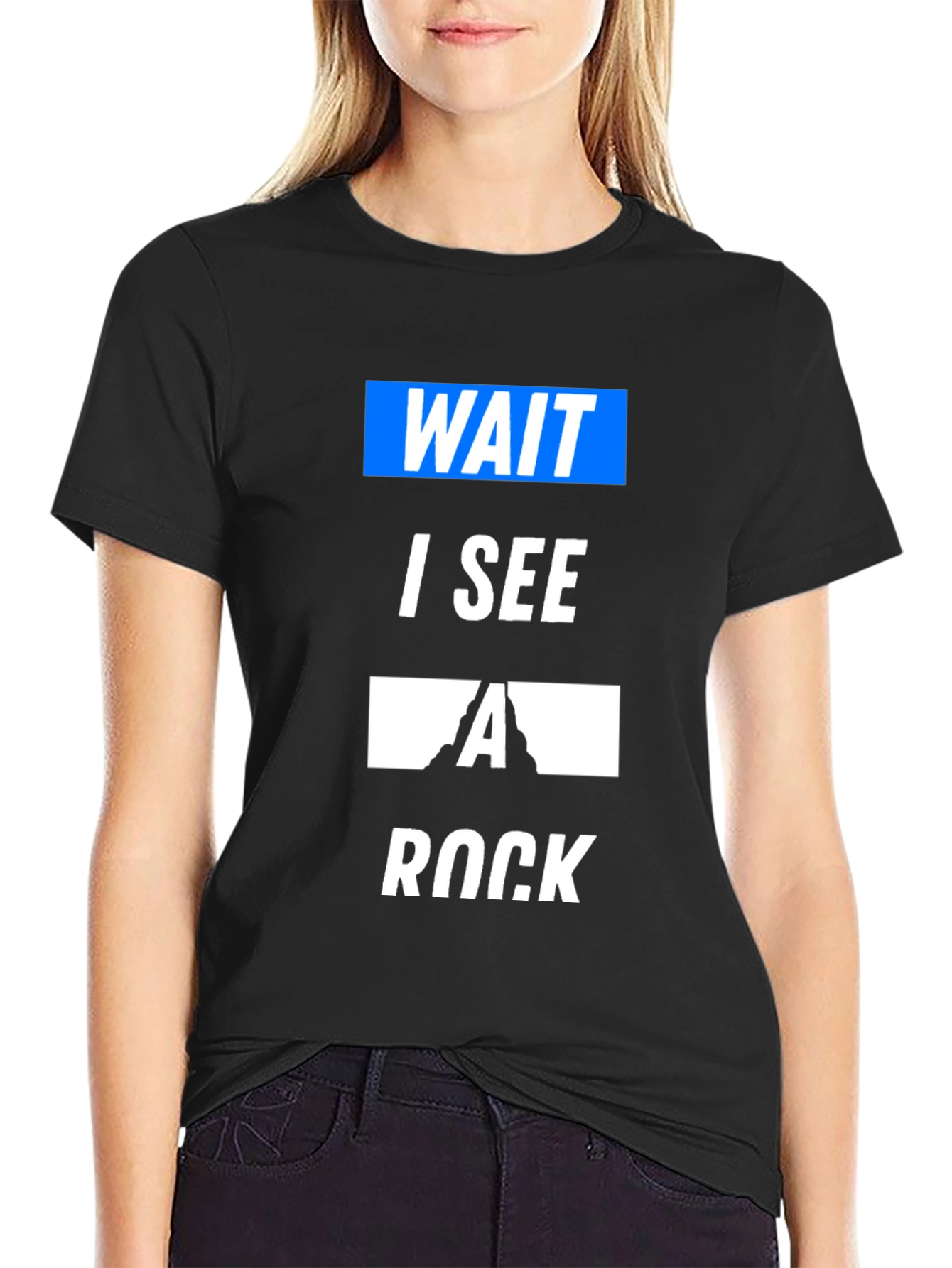 Black Wait I See a Rock Funny T-Shirt view 2