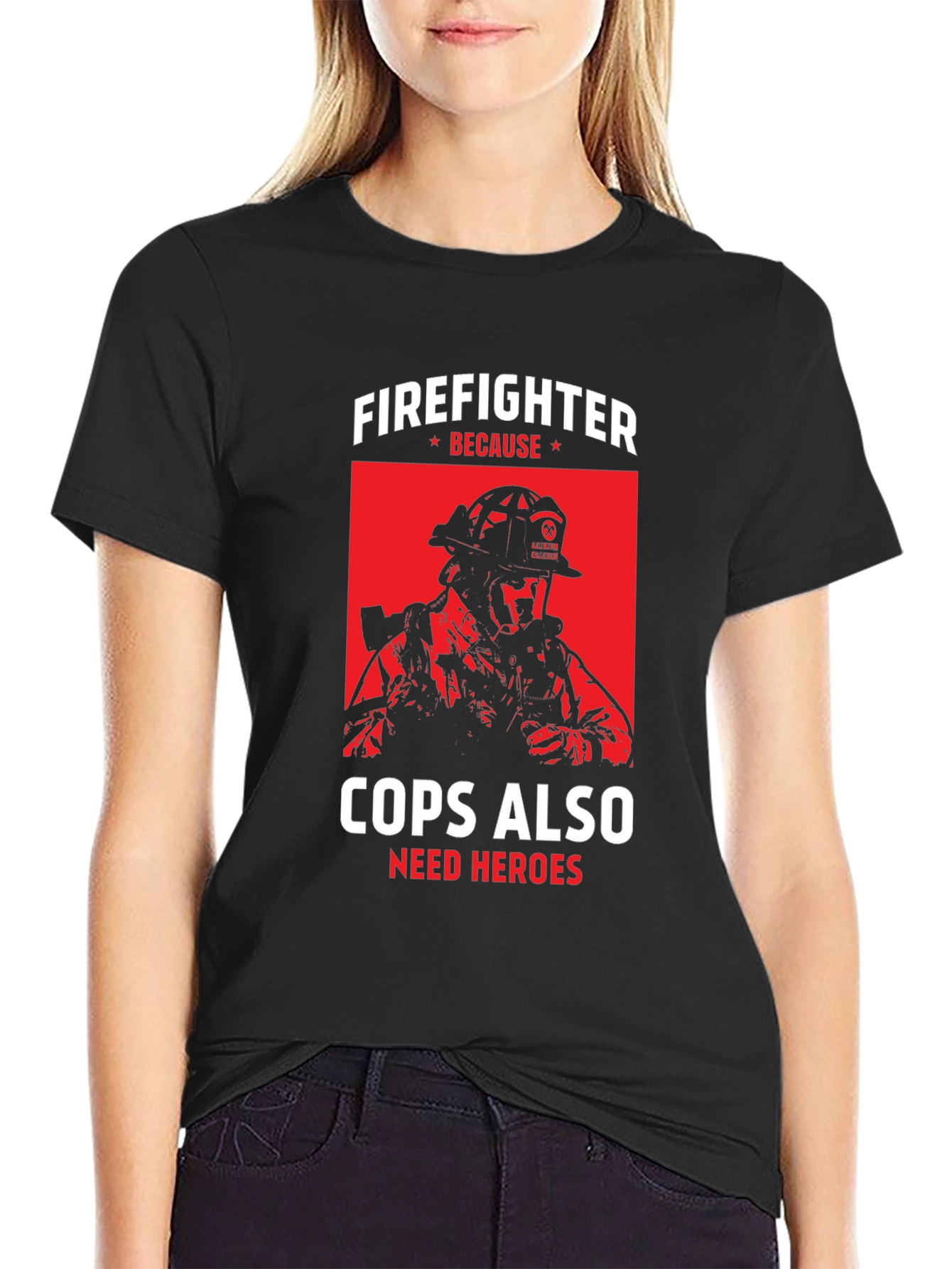Black Firefighter Because Cops Also Need Heroes T-Shirt view 2