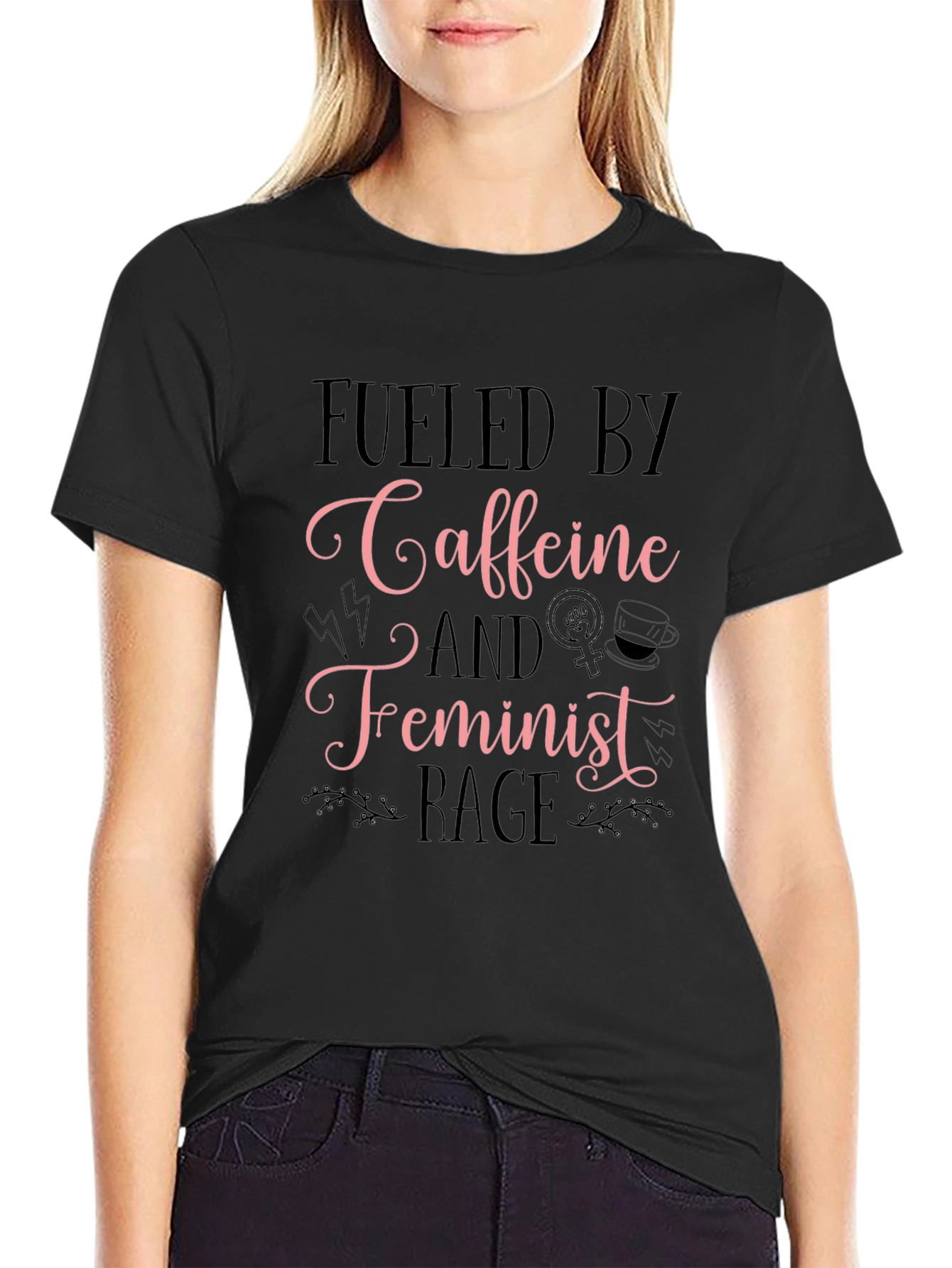 Black Fueled By Caffeine Feminist Rage T-Shirt view 2