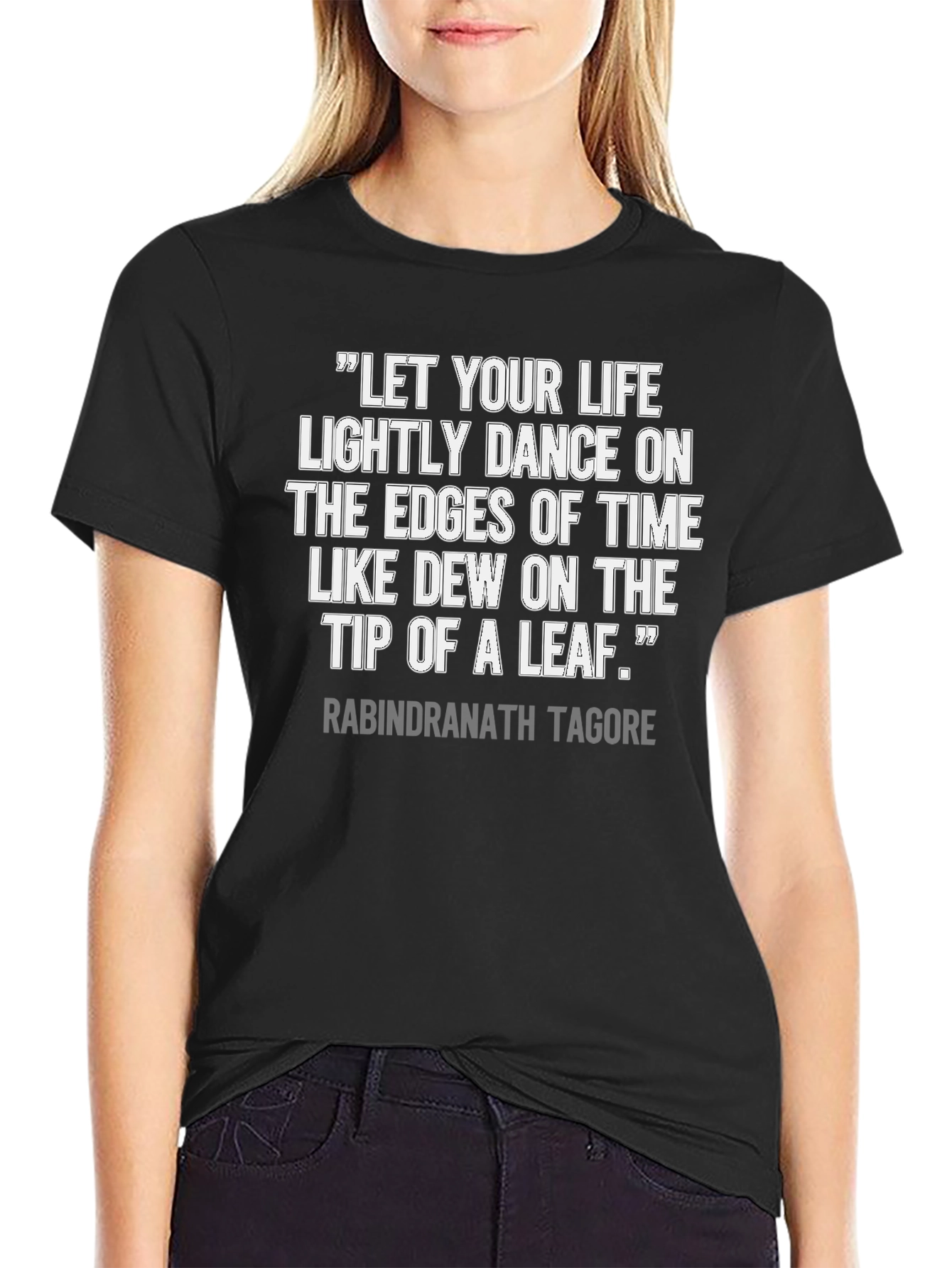 Black Inspirational Quote T-Shirt: Tagore Edition view 2