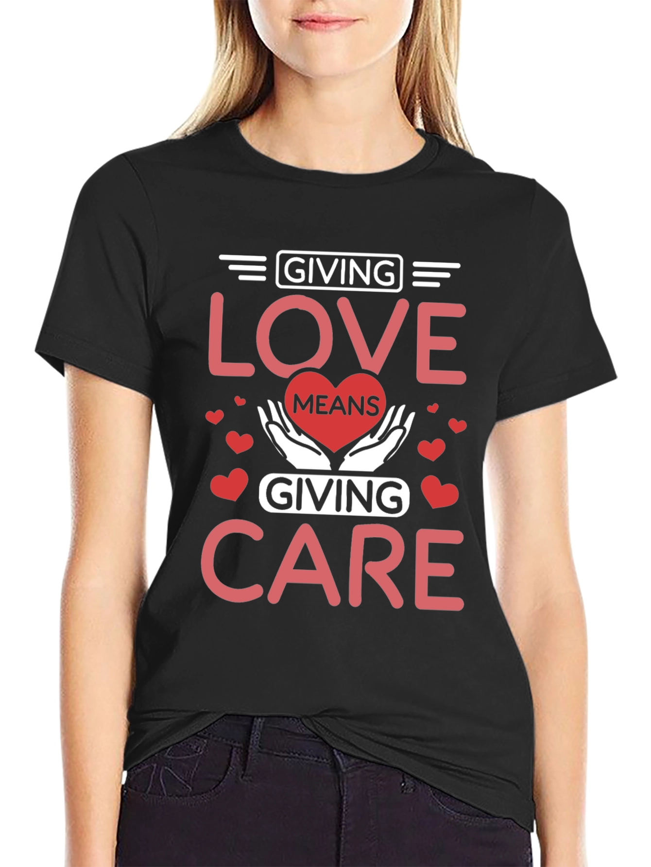Giving Love Means Giving Care T-Shirt - 2